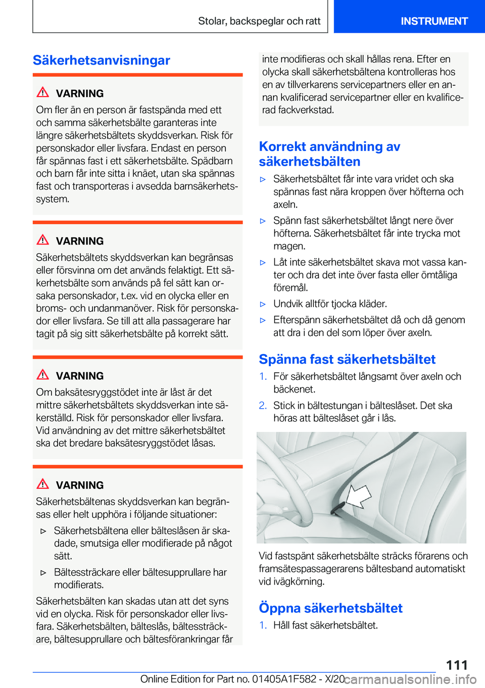 BMW X3 M 2021  InstruktionsbÖcker (in Swedish) �S�ä�k�e�r�h�e�t�s�a�n�v�i�s�n�i�n�g�a�r
�V�A�R�N�I�N�G
�O�m��f�l�e�r��ä�n��e�n��p�e�r�s�o�n��ä�r��f�a�s�t�s�p�ä�n�d�a��m�e�d��e�t�t
�o�c�h��s�a�m�m�a��s�ä�k�e�r�h�e�t�s�b�ä�l�t�e��g�