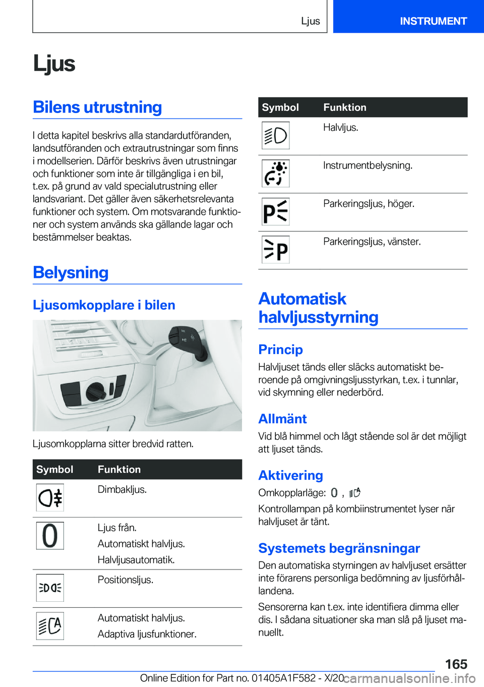 BMW X3 M 2021  InstruktionsbÖcker (in Swedish) �L�j�u�s�B�i�l�e�n�s��u�t�r�u�s�t�n�i�n�g
�I��d�e�t�t�a��k�a�p�i�t�e�l��b�e�s�k�r�i�v�s��a�l�l�a��s�t�a�n�d�a�r�d�u�t�f�