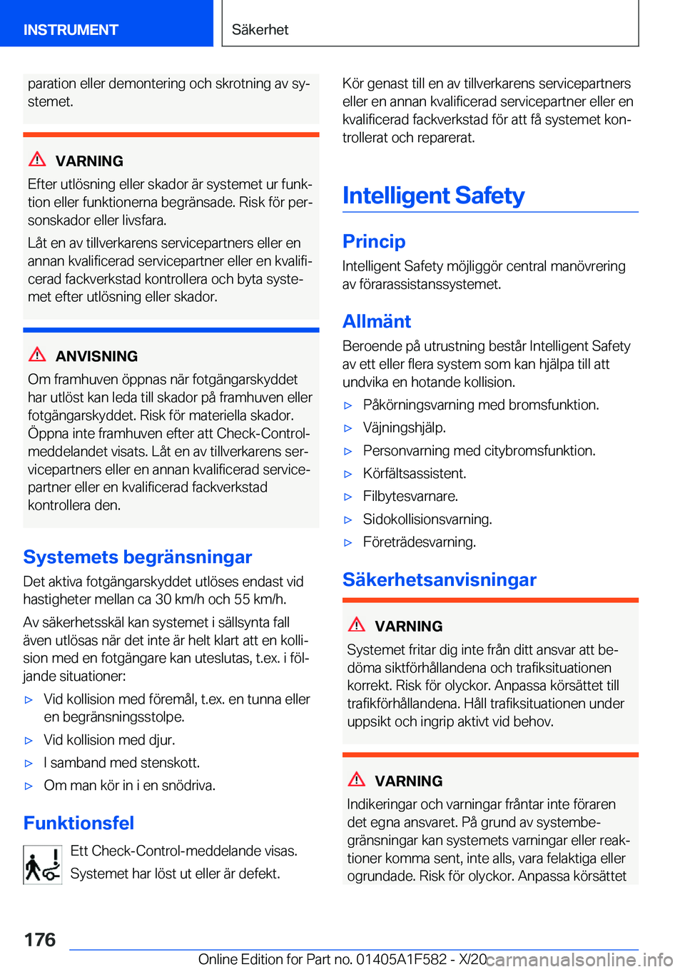 BMW X3 M 2021  InstruktionsbÖcker (in Swedish) �p�a�r�a�t�i�o�n��e�l�l�e�r��d�e�m�o�n�t�e�r�i�n�g��o�c�h��s�k�r�o�t�n�i�n�g��a�v��s�yj�s�t�e�m�e�t�.
�V�A�R�N�I�N�G
�E�f�t�e�r��u�t�l�
