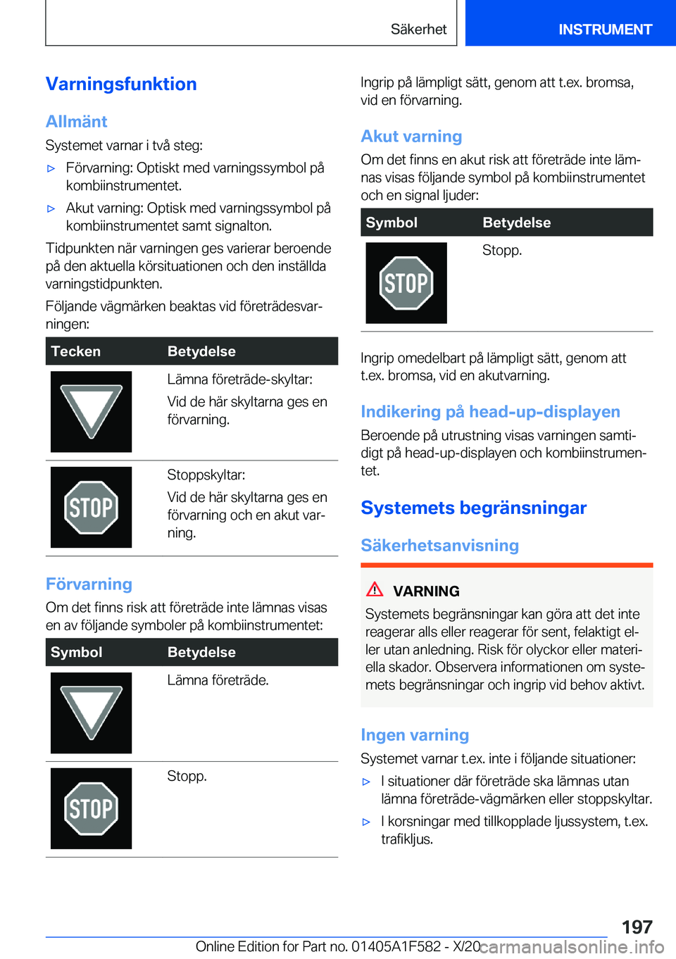 BMW X3 M 2021  InstruktionsbÖcker (in Swedish) �V�a�r�n�i�n�g�s�f�u�n�k�t�i�o�n
�A�l�l�m�ä�n�t
�S�y�s�t�e�m�e�t��v�a�r�n�a�r��i��t�v�å��s�t�e�g�:'x�F�