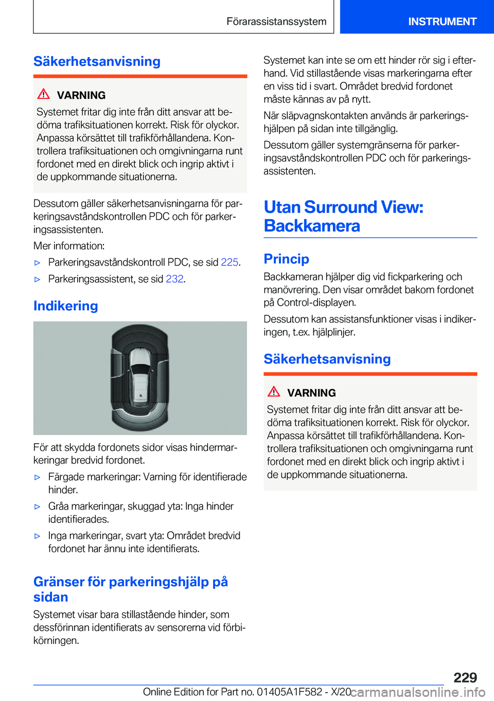 BMW X3 M 2021  InstruktionsbÖcker (in Swedish) �S�ä�k�e�r�h�e�t�s�a�n�v�i�s�n�i�n�g
�V�A�R�N�I�N�G
�S�y�s�t�e�m�e�t��f�r�i�t�a�r��d�i�g��i�n�t�e��f�r�å�n��d�i�t�t��a�n�s�v�a�r��a�t�t��b�ej �d�