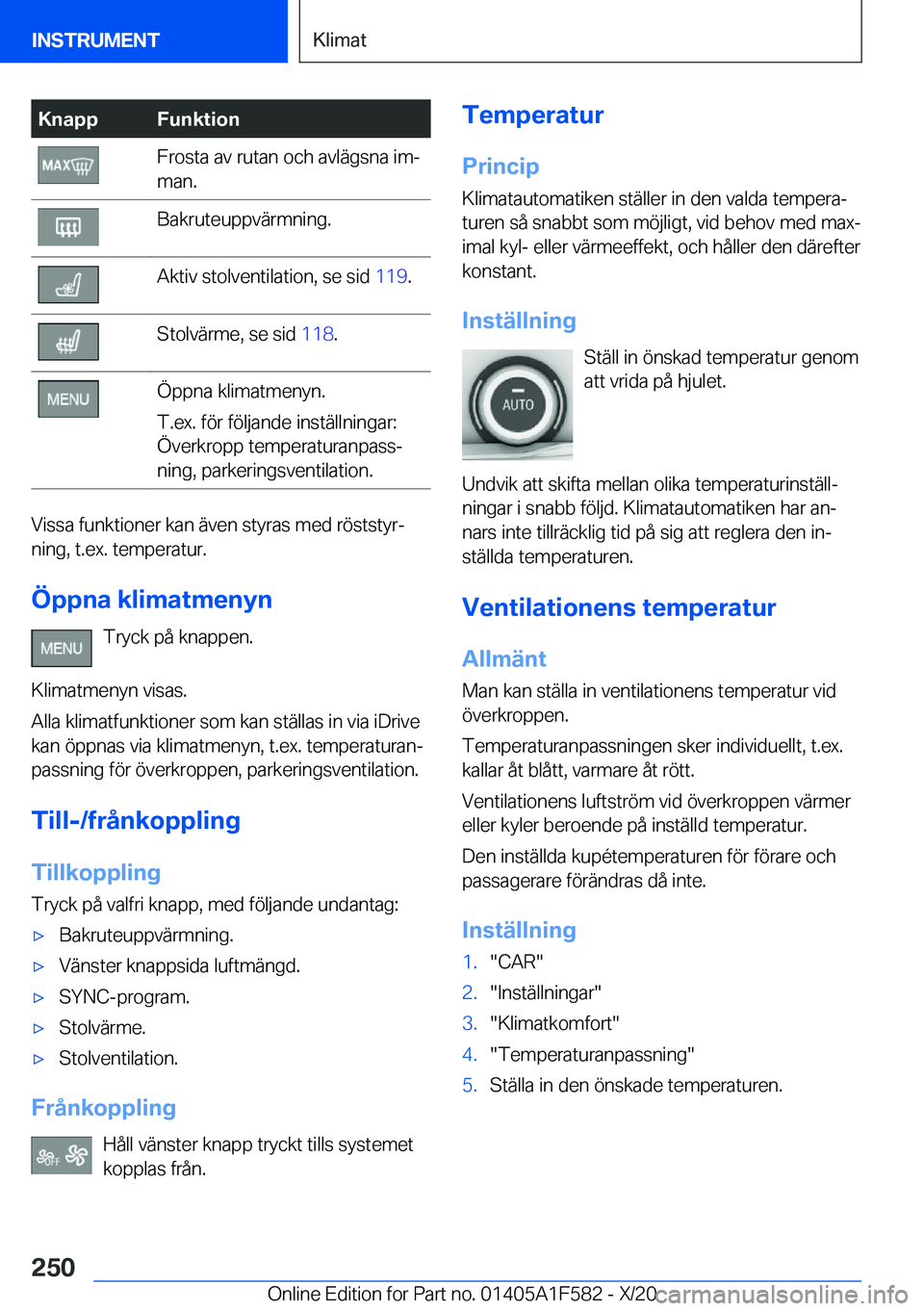BMW X3 M 2021  InstruktionsbÖcker (in Swedish) �K�n�a�p�p�F�u�n�k�t�i�o�n�F�r�o�s�t�a��a�v��r�u�t�a�n��o�c�h��a�v�l�ä�g�s�n�a��i�mj
�m�a�n�.�B�a�k�r�u�t�e�u�p�p�v�ä�r�m�n�i�n�g�.�A�k�t�i�v��s�t�o�l�v�e�n�t�i�l�a�t�i�o�n�,��s�e��s�i�d� 