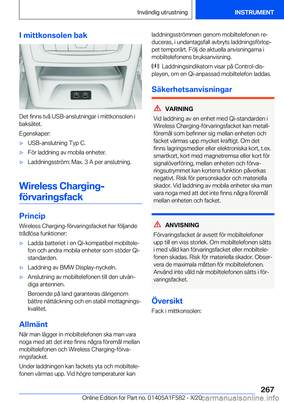 BMW X3 M 2021  InstruktionsbÖcker (in Swedish) �I��m�i�t�t�k�o�n�s�o�l�e�n��b�a�k
�D�e�t��f�i�n�n�s��t�v�å��U�S�B�-�a�n�s�l�u�t�n�i�n�g�a�r��i��m�i�t�t�k�o�n�s�o�l�e�n��i
�b�a�k�s�ä�t�e�t�.
�E�g�e�n�s�k�a�p�e�r�:
'x�U�S�B�-�a�n�s�l�u