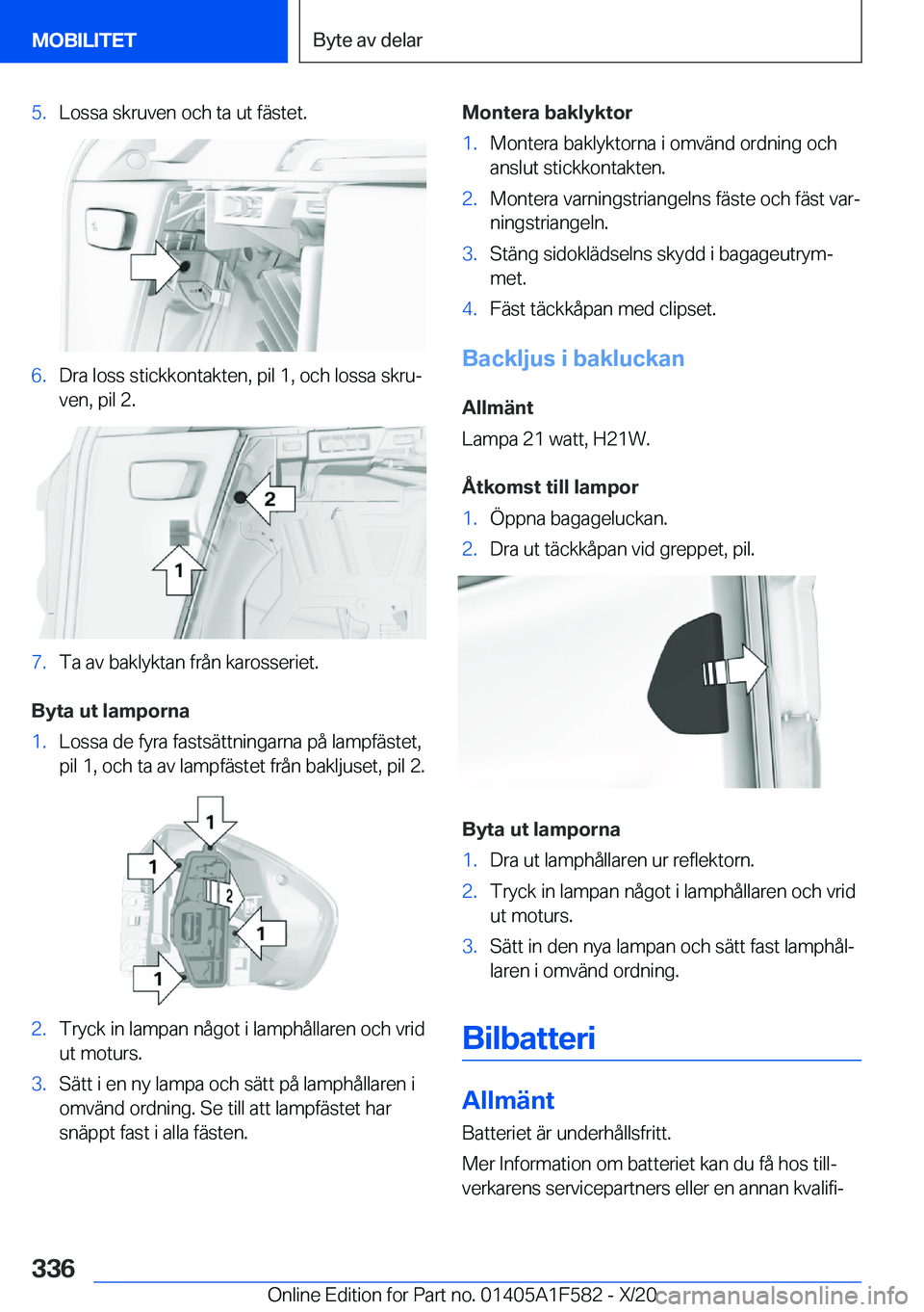 BMW X3 M 2021  InstruktionsbÖcker (in Swedish) �5�.�L�o�s�s�a��s�k�r�u�v�e�n��o�c�h��t�a��u�t��f�ä�s�t�e�t�.�6�.�D�r�a��l�o�s�s��s�t�i�c�k�k�o�n�t�a�k�t�e�n�,��p�i�l��1�,��o�c�h��l�o�s�s�a��s�k�r�uj�v�e�n�,��p�i�l��2�.�7�.�T�a��a�