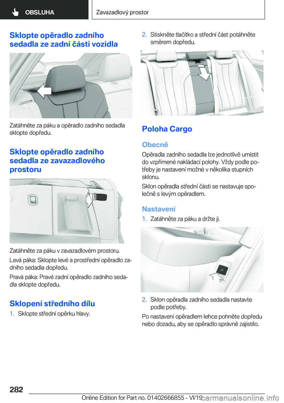 BMW X3 M 2020  Návod na použití (in Czech) �S�k�l�o�p�t�e��o�p�ě�r�a�d�l�o��z�a�d�n�