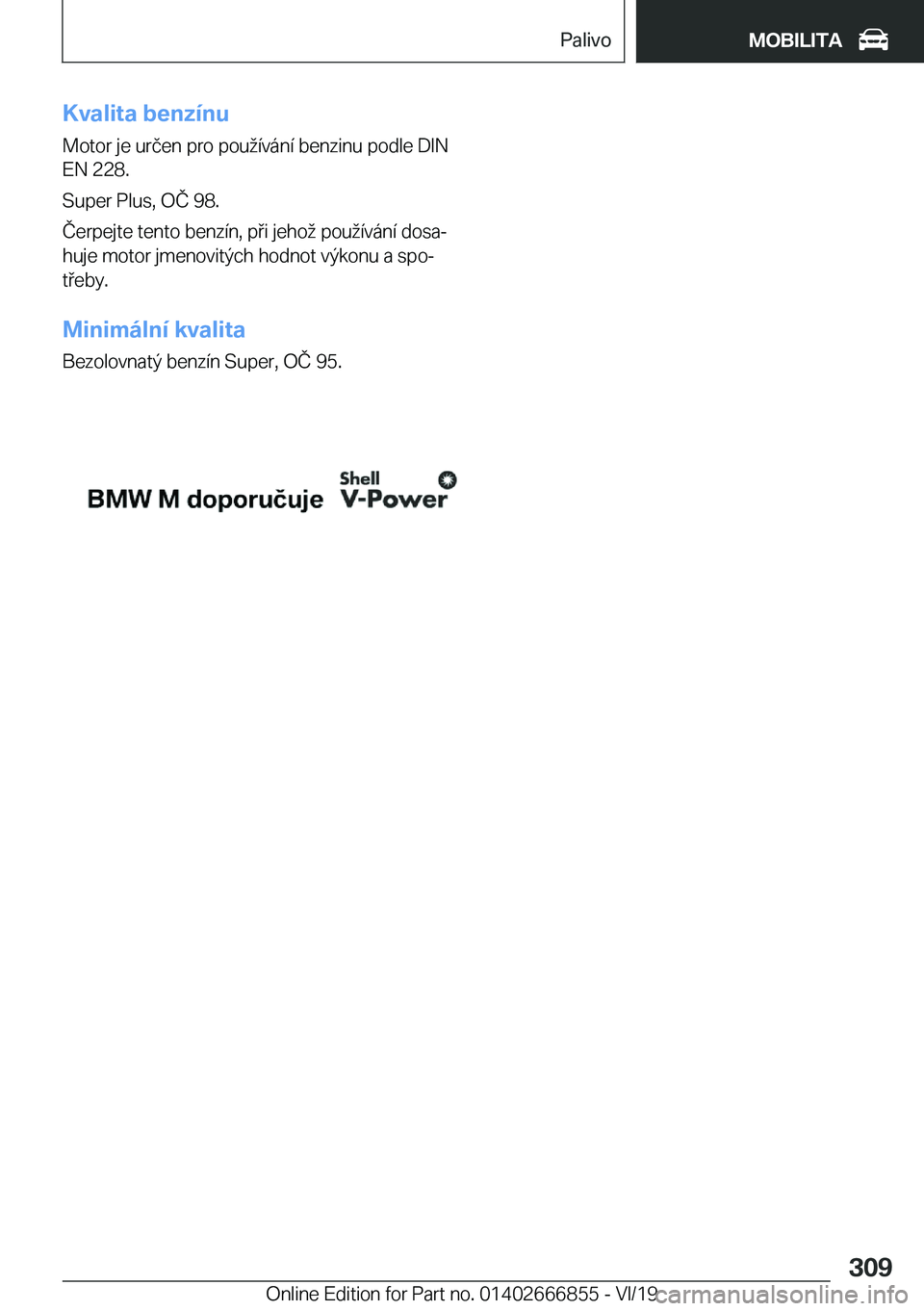 BMW X3 M 2020  Návod na použití (in Czech) �K�v�a�l�i�t�a��b�e�n�z�