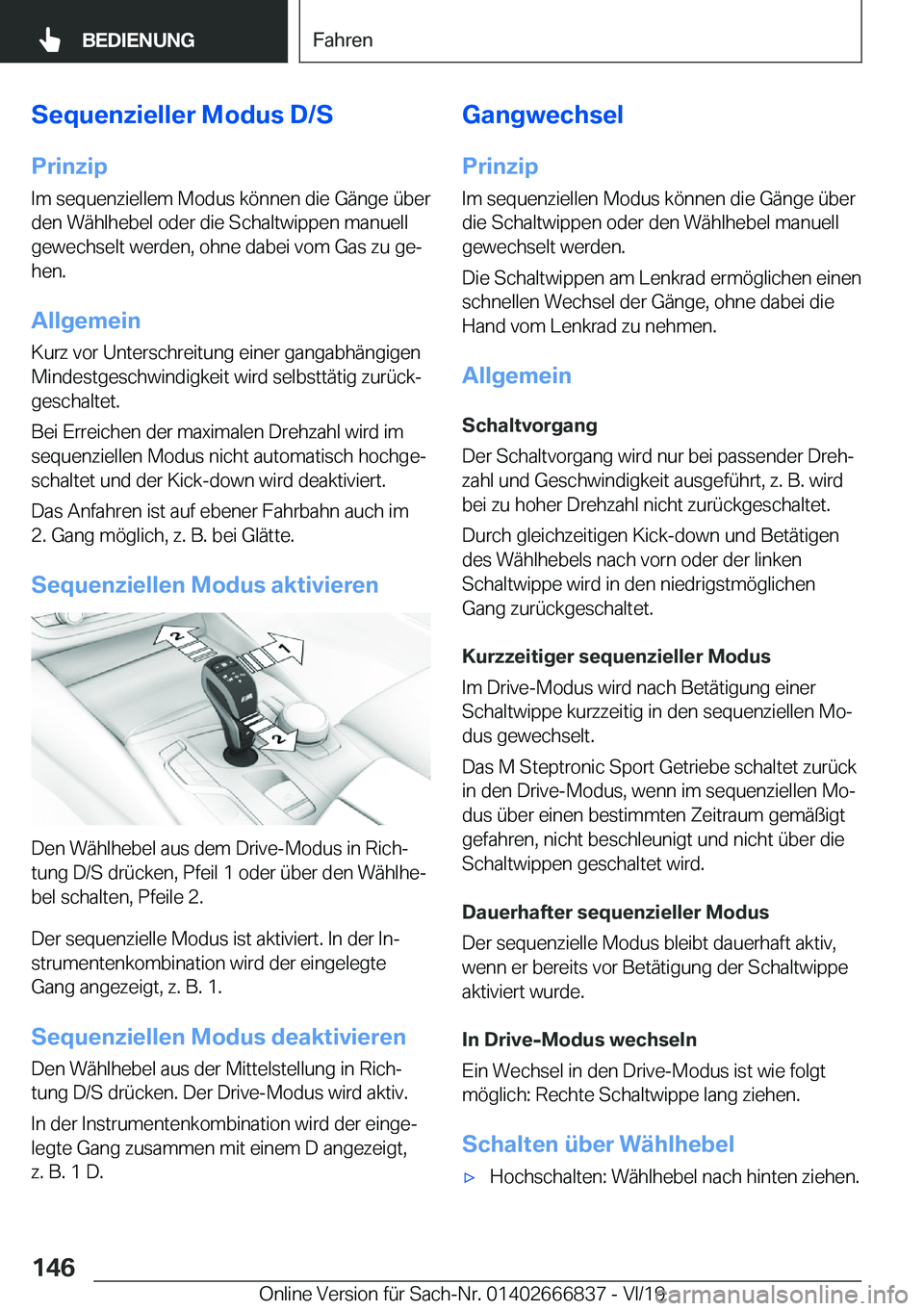 BMW X3 M 2020  Betriebsanleitungen (in German) �S�e�q�u�e�n�z�i�e�l�l�e�r��M�o�d�u�s��D�/�S�P�r�i�n�z�i�p
�I�m��s�e�q�u�e�n�z�i�e�l�l�e�m��M�o�d�u�s��k�