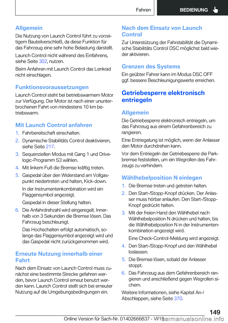 BMW X3 M 2020  Betriebsanleitungen (in German) �A�l�l�g�e�m�e�i�n�D�i�e��N�u�t�z�u�n�g��v�o�n��L�a�u�n�c�h��C�o�n�t�r�o�l��f�
