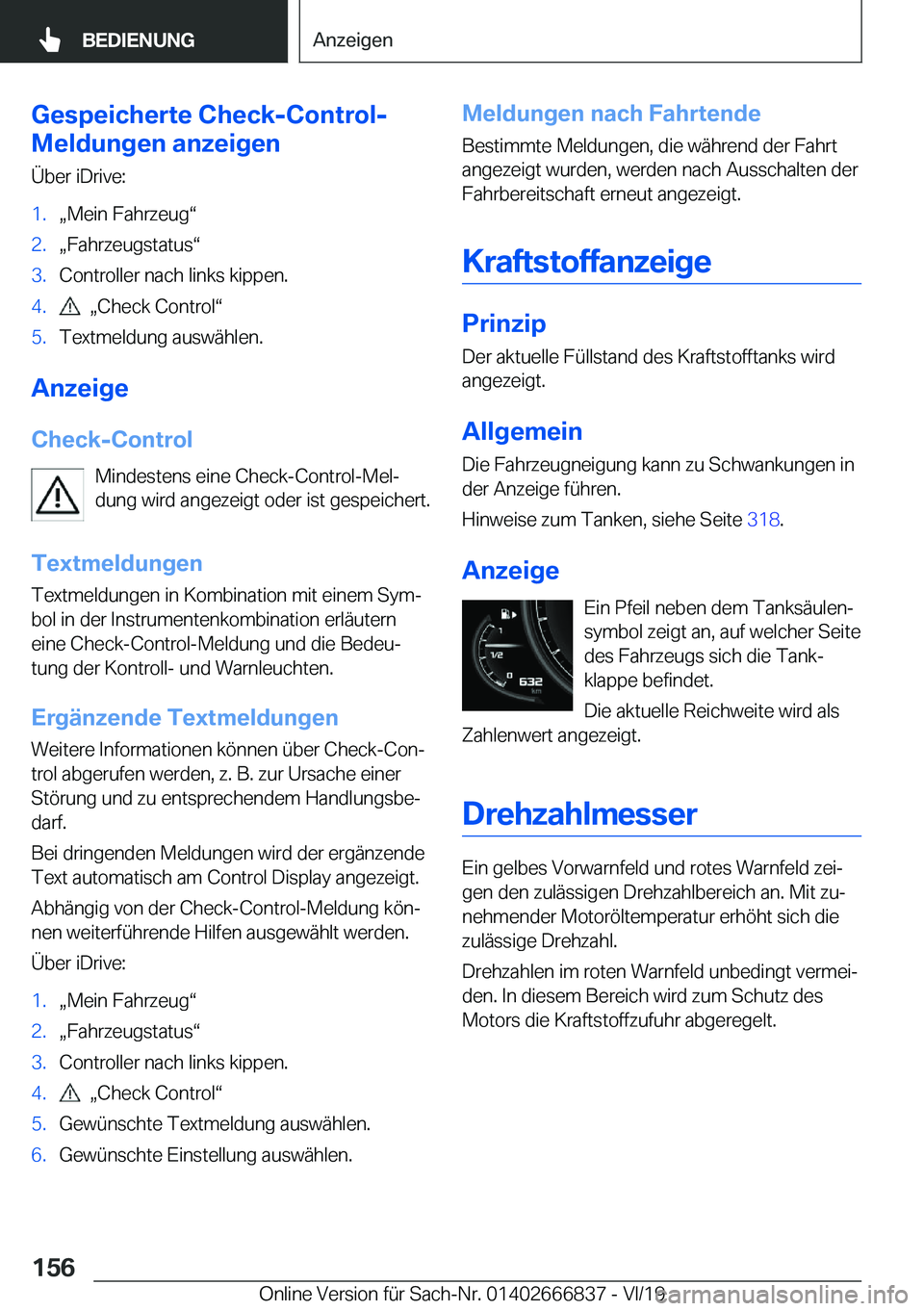BMW X3 M 2020  Betriebsanleitungen (in German) �G�e�s�p�e�i�c�h�e�r�t�e��C�h�e�c�k�-�C�o�n�t�r�o�l�-
�M�e�l�d�u�n�g�e�n��a�n�z�e�i�g�e�n
�