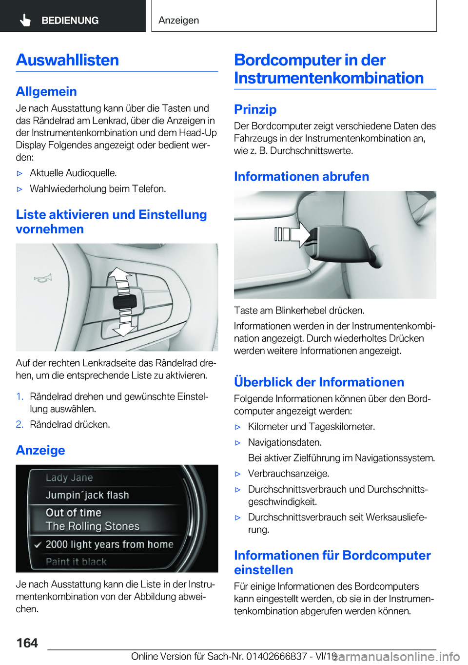BMW X3 M 2020  Betriebsanleitungen (in German) �A�u�s�w�a�h�l�l�i�s�t�e�n
�A�l�l�g�e�m�e�i�n�J�e��n�a�c�h��A�u�s�s�t�a�t�t�u�n�g��k�a�n�n��