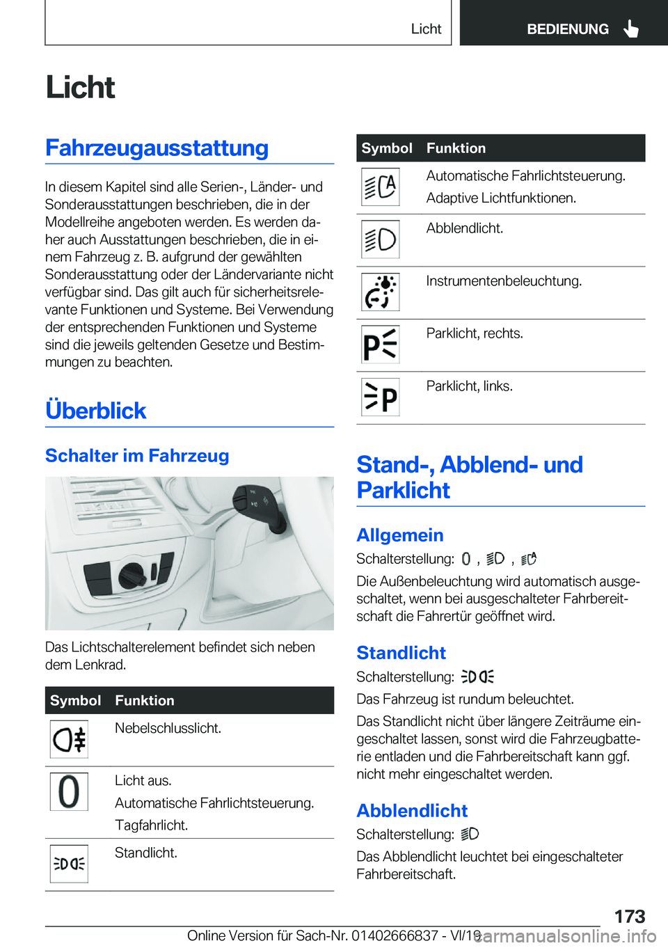 BMW X3 M 2020  Betriebsanleitungen (in German) �L�i�c�h�t�F�a�h�r�z�e�u�g�a�u�s�s�t�a�t�t�u�n�g
�I�n��d�i�e�s�e�m��K�a�p�i�t�e�l��s�i�n�d��a�l�l�e��S�e�r�i�e�n�-�,��L�