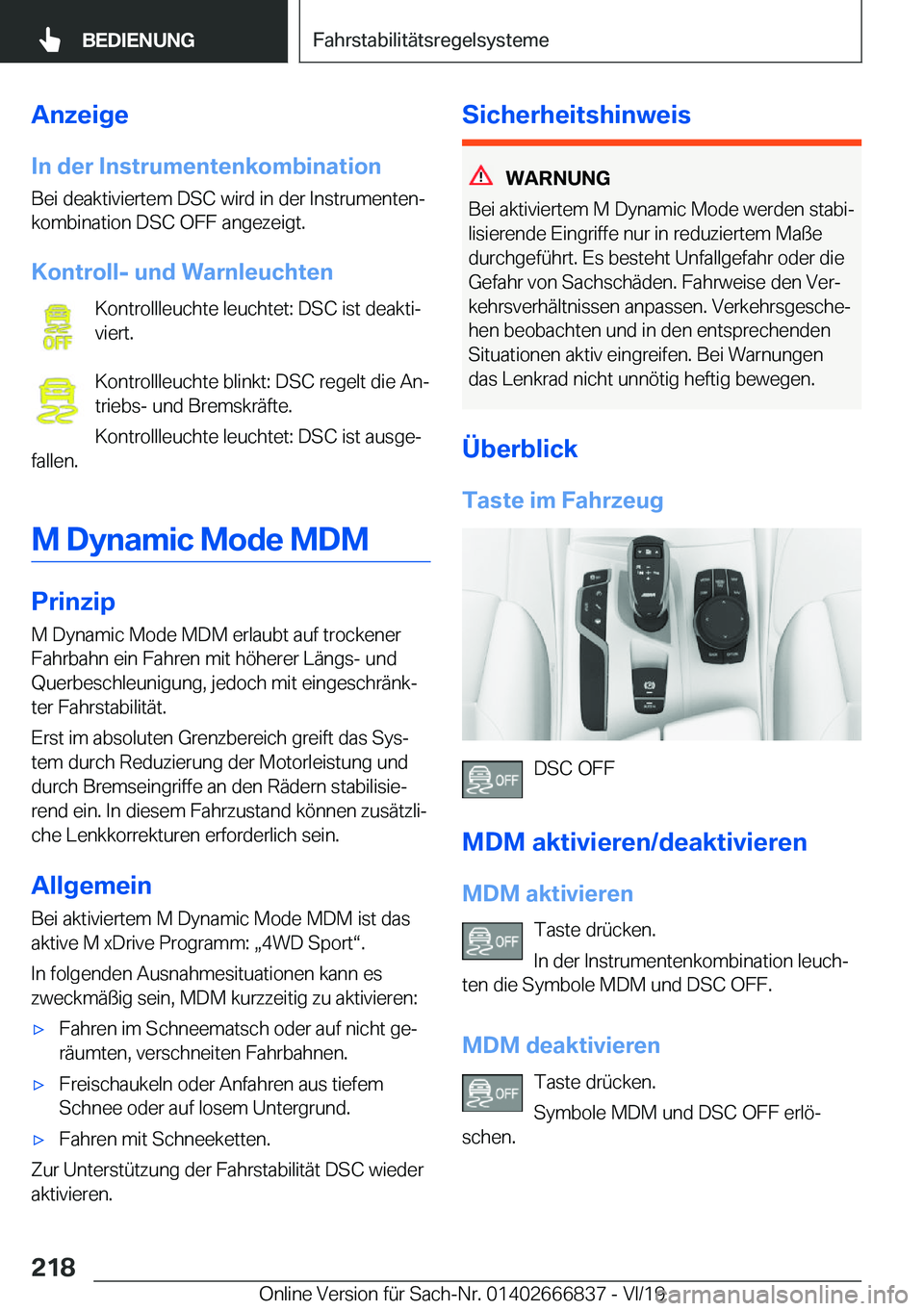 BMW X3 M 2020  Betriebsanleitungen (in German) �A�n�z�e�i�g�e
�I�n��d�e�r��I�n�s�t�r�u�m�e�n�t�e�n�k�o�m�b�i�n�a�t�i�o�n
�B�e�i��d�e�a�k�t�i�v�i�e�r�t�e�m��D�S�C��w�i�r�d��i�n��d�e�r��I�n�s�t�r�u�m�e�n�t�e�nj �k�o�m�b�i�n�a�t�i�o�n��D�S�