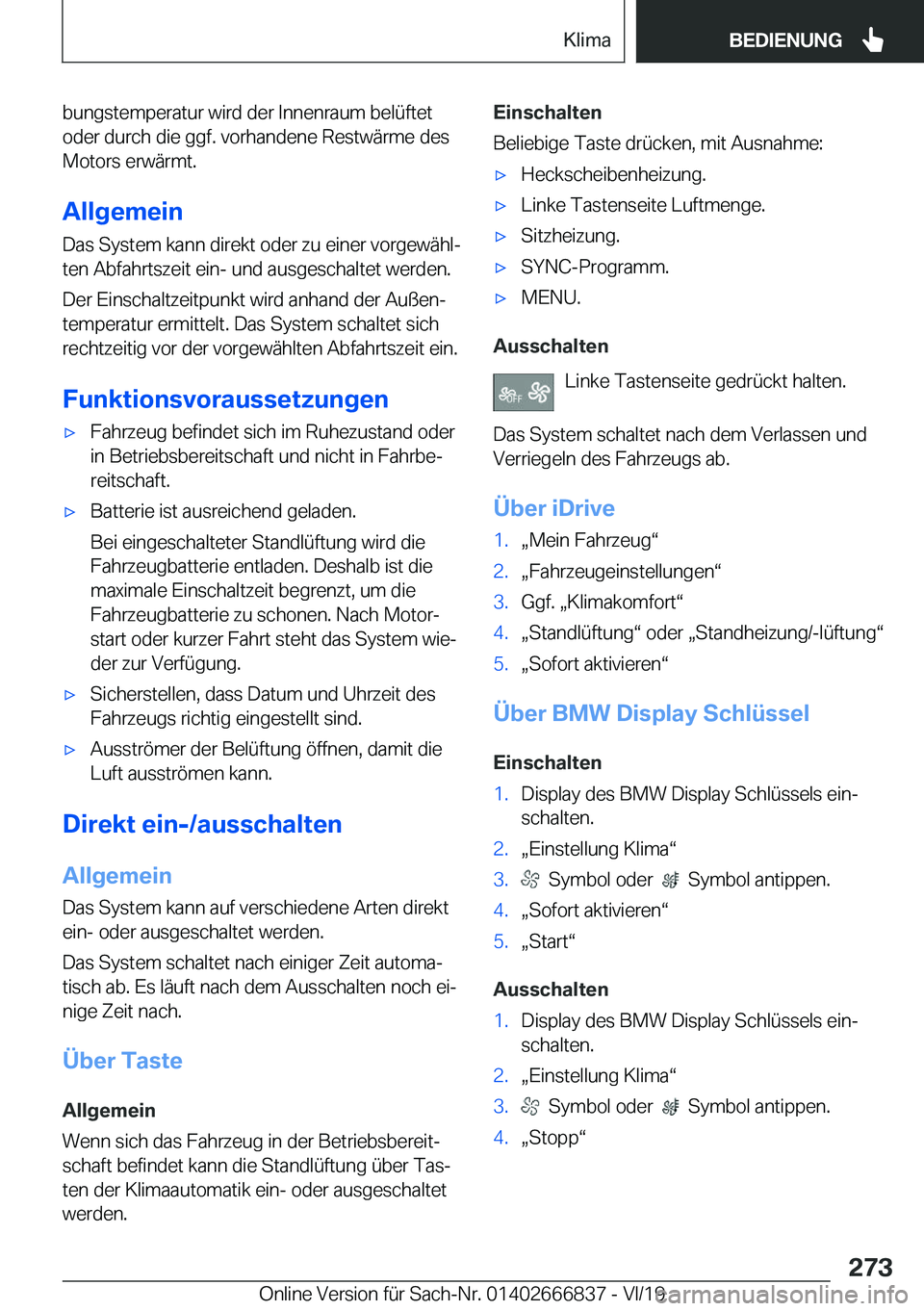 BMW X3 M 2020  Betriebsanleitungen (in German) �b�u�n�g�s�t�e�m�p�e�r�a�t�u�r��w�i�r�d��d�e�r��I�n�n�e�n�r�a�u�m��b�e�l�