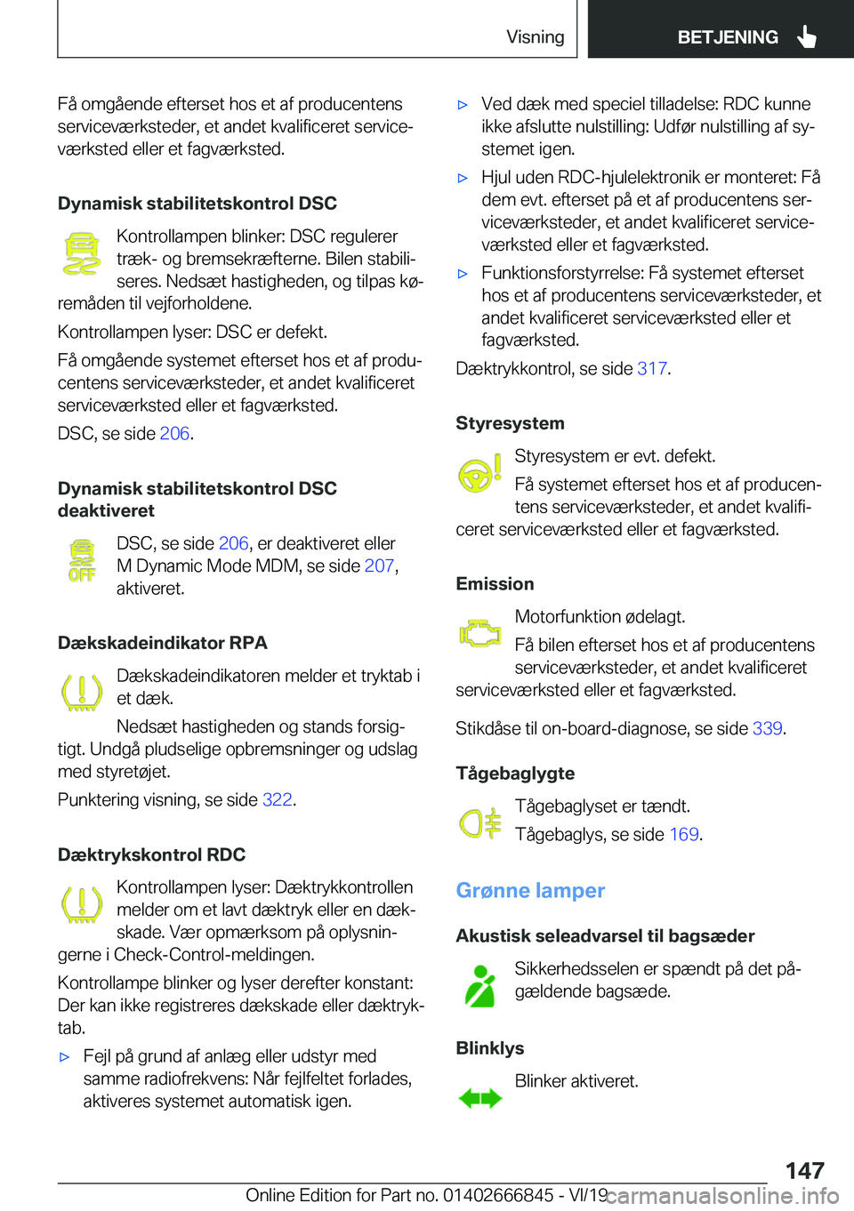 BMW X3 M 2020  InstruktionsbØger (in Danish) �F�å��o�m�g�å�e�n�d�e��e�f�t�e�r�s�e�t��h�o�s��e�t��a�f��p�r�o�d�u�c�e�n�t�e�n�s
�s�e�r�v�i�c�e�v�æ�r�k�s�t�e�d�e�r�,��e�t��a�n�d�e�t��k�v�a�l�i�f�i�c�e�r�e�t��s�e�r�v�i�c�ej �v�æ�r�k�s