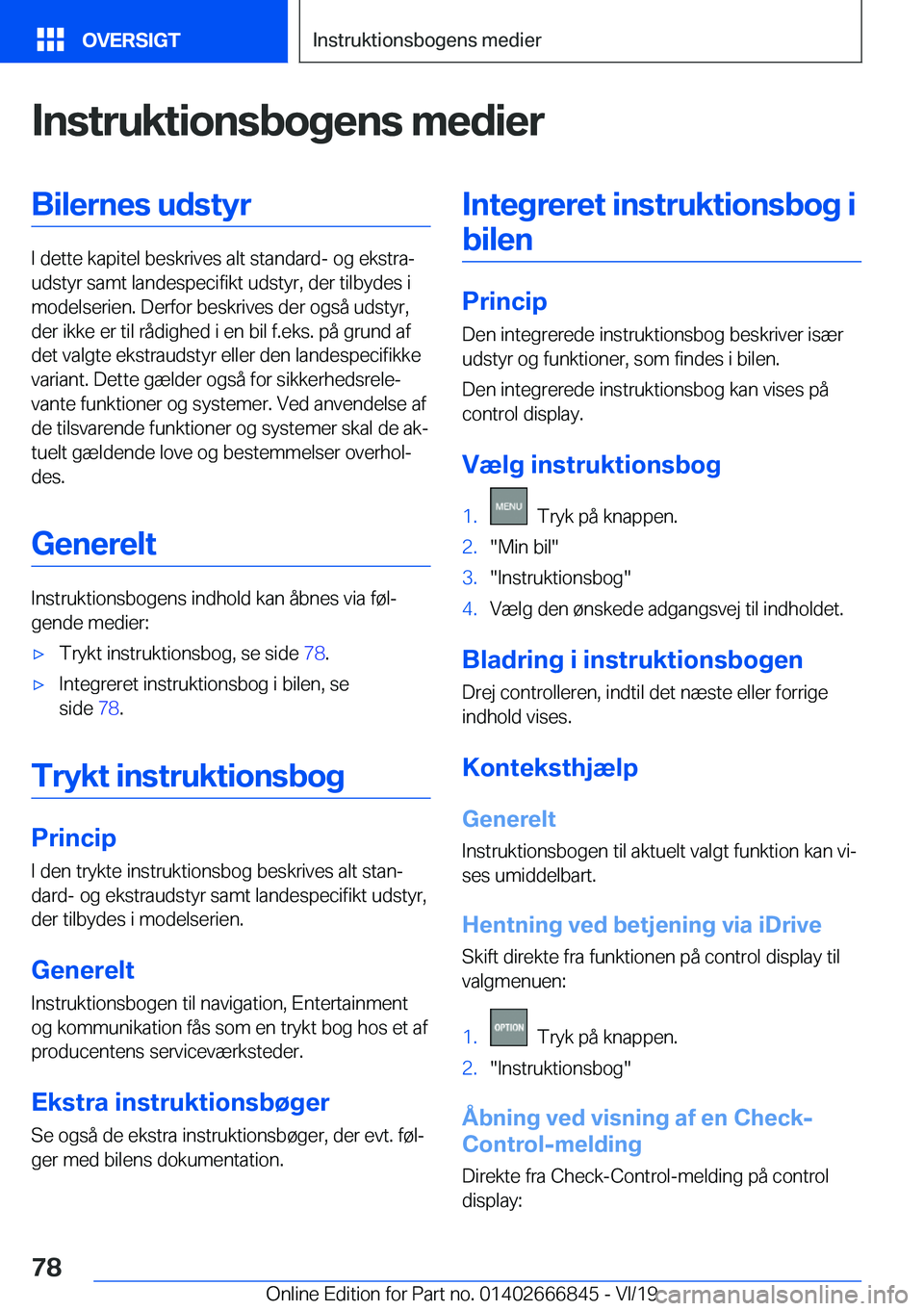 BMW X3 M 2020  InstruktionsbØger (in Danish) �I�n�s�t�r�u�k�t�i�o�n�s�b�o�g�e�n�s��m�e�d�i�e�r�B�i�l�e�r�n�e�s��u�d�s�t�y�r
�I��d�e�t�t�e��k�a�p�i�t�e�l��b�e�s�k�r�i�v�e�s��a�l�t��s�t�a�n�d�a�r�d�-��o�g��e�k�s�t�r�aj
�u�d�s�t�y�r��s�a