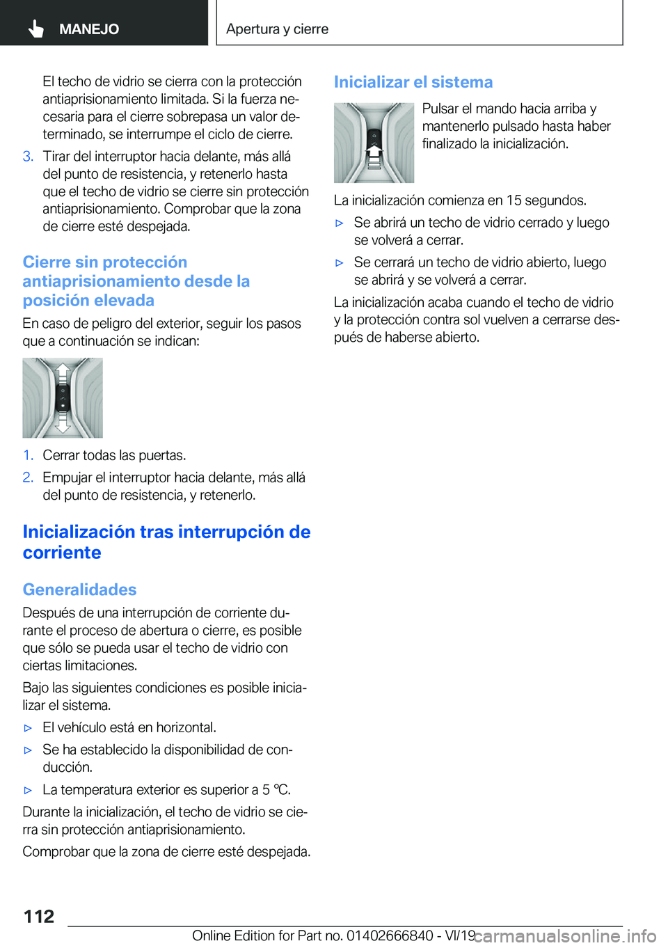 BMW X3 M 2020  Manuales de Empleo (in Spanish) �E�l��t�e�c�h�o��d�e��v�i�d�r�i�o��s�e��c�i�e�r�r�a��c�o�n��l�a��p�r�o�t�e�c�c�i�