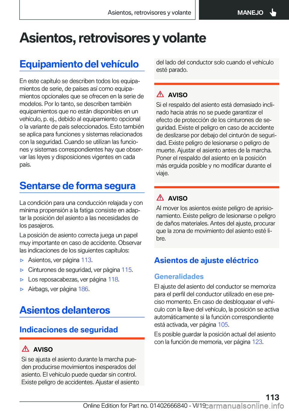 BMW X3 M 2020  Manuales de Empleo (in Spanish) �A�s�i�e�n�t�o�s�,��r�e�t�r�o�v�i�s�o�r�e�s��y��v�o�l�a�n�t�e�E�q�u�i�p�a�m�i�e�n�t�o��d�e�l��v�e�h�