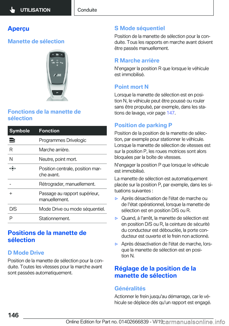 BMW X3 M 2020  Notices Demploi (in French) �A�p�e�r�ç�u
�M�a�n�e�t�t�e��d�e��s�é�l�e�c�t�i�o�n
�F�o�n�c�t�i�o�n�s��d�e��l�a��m�a�n�e�t�t�e��d�e
�s�é�l�e�c�t�i�o�n
�S�y�m�b�o�l�e�F�o�n�c�t�i�o�n��P�r�o�g�r�a�m�m�e�s��D�r�i�v�e�l�o�g�