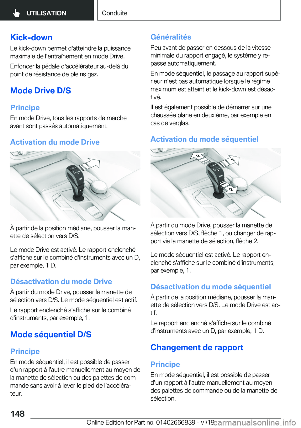 BMW X3 M 2020  Notices Demploi (in French) �K�i�c�k�-�d�o�w�n
�L�e��k�i�c�k�-�d�o�w�n��p�e�r�m�e�t��d�'�a�t�t�e�i�n�d�r�e��l�a��p�u�i�s�s�a�n�c�e
�m�a�x�i�m�a�l�e��d�e��l�'�e�n�t�r�a�î�n�e�m�e�n�t��e�n��m�o�d�e��D�r�i�v�e�.
