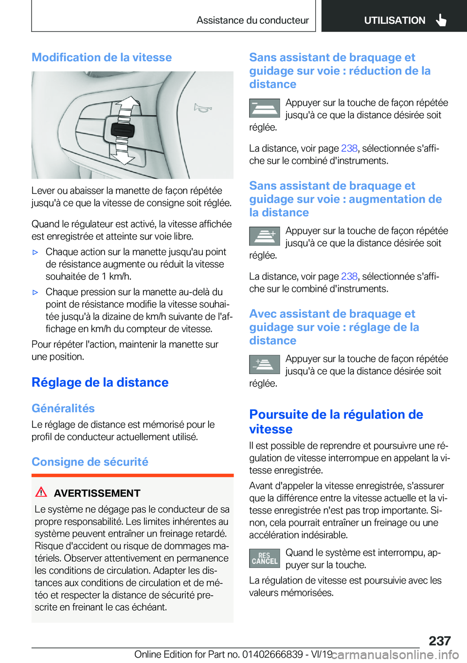 BMW X3 M 2020  Notices Demploi (in French) �M�o�d�i�f�i�c�a�t�i�o�n��d�e��l�a��v�i�t�e�s�s�e
�L�e�v�e�r��o�u��a�b�a�i�s�s�e�r��l�a��m�a�n�e�t�t�e��d�e��f�a�ç�o�n��r�é�p�é�t�é�e
�j�u�s�q�u�'�