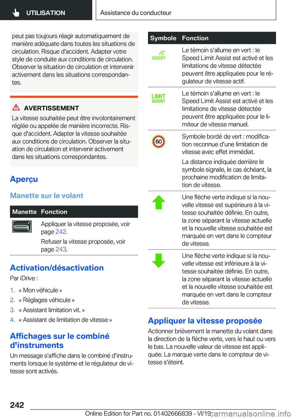 BMW X3 M 2020  Notices Demploi (in French) �p�e�u�t��p�a�s��t�o�u�j�o�u�r�s��r�é�a�g�i�r��a�u�t�o�m�a�t�i�q�u�e�m�e�n�t��d�e�m�a�n�i�è�r�e��a�d�é�q�u�a�t�e��d�a�n�s��t�o�u�t�e�s��l�e�s��s�i�t�u�a�t�i�o�n�s��d�e �c�i�r�c�u�l�a�t�i