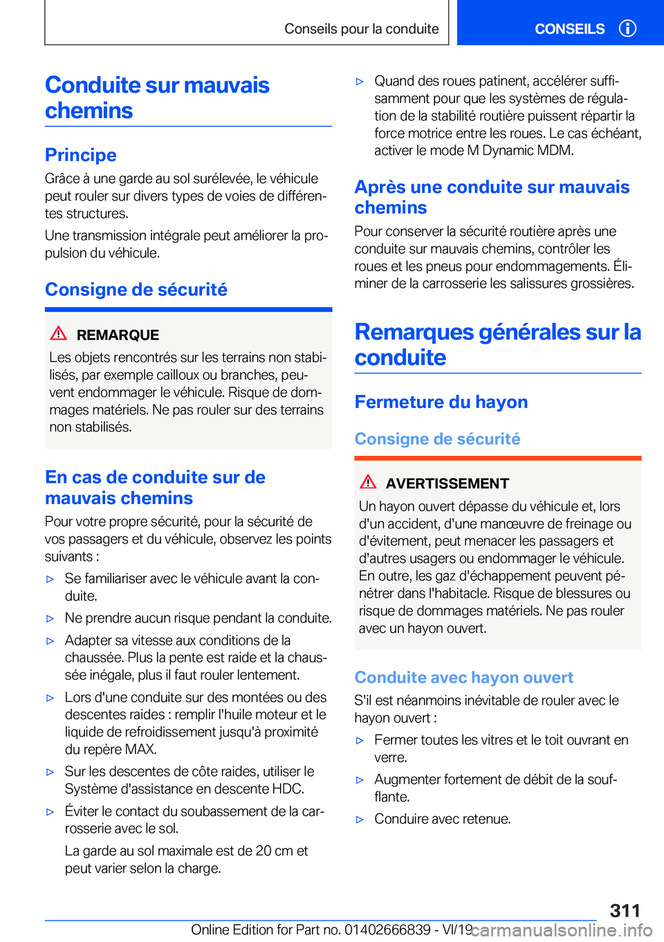 BMW X3 M 2020  Notices Demploi (in French) �C�o�n�d�u�i�t�e��s�u�r��m�a�u�v�a�i�s�c�h�e�m�i�n�s
�P�r�i�n�c�i�p�e �G�r�