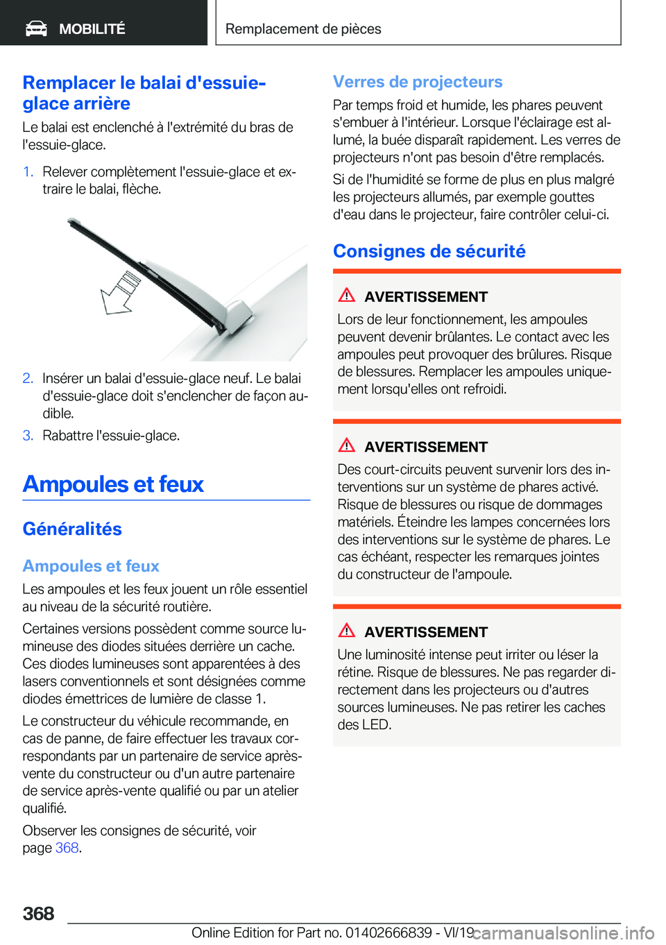 BMW X3 M 2020  Notices Demploi (in French) �R�e�m�p�l�a�c�e�r��l�e��b�a�l�a�i��d�'�e�s�s�u�i�e�-
�g�l�a�c�e��a�r�r�i�è�r�e
�L�e��b�a�l�a�i��e�s�t��e�n�c�l�e�n�c�h�é��