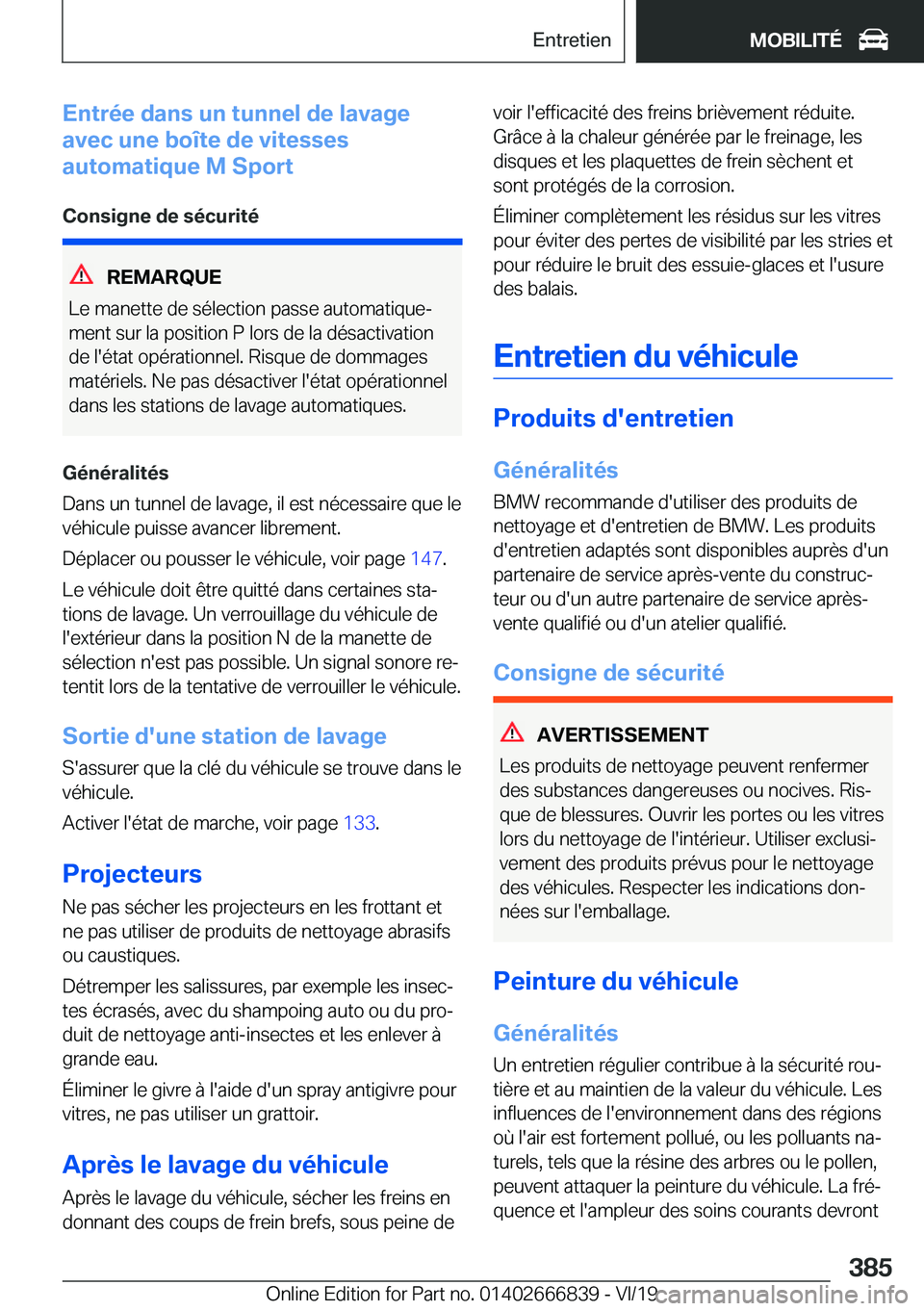 BMW X3 M 2020  Notices Demploi (in French) �E�n�t�r�é�e��d�a�n�s��u�n��t�u�n�n�e�l��d�e��l�a�v�a�g�e
�a�v�e�c��u�n�e��b�o�