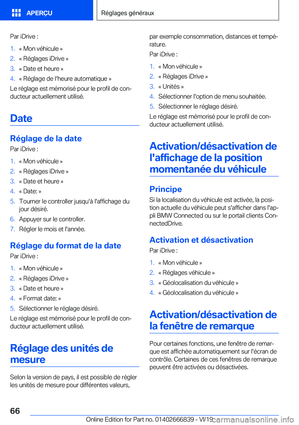 BMW X3 M 2020  Notices Demploi (in French) �P�a�r��i�D�r�i�v�e��:�1�.�k��M�o�n��v�é�h�i�c�u�l�e��{�2�.�k��R�é�g�l�a�g�e�s��i�D�r�i�v�e��{�3�.�k��D�a�t�e��e�t��h�e�u�r�e��{�4�.�k��R�é�g�l�a�g�e��d�e��l�'�h�e�u�r�e��a�u�t�
