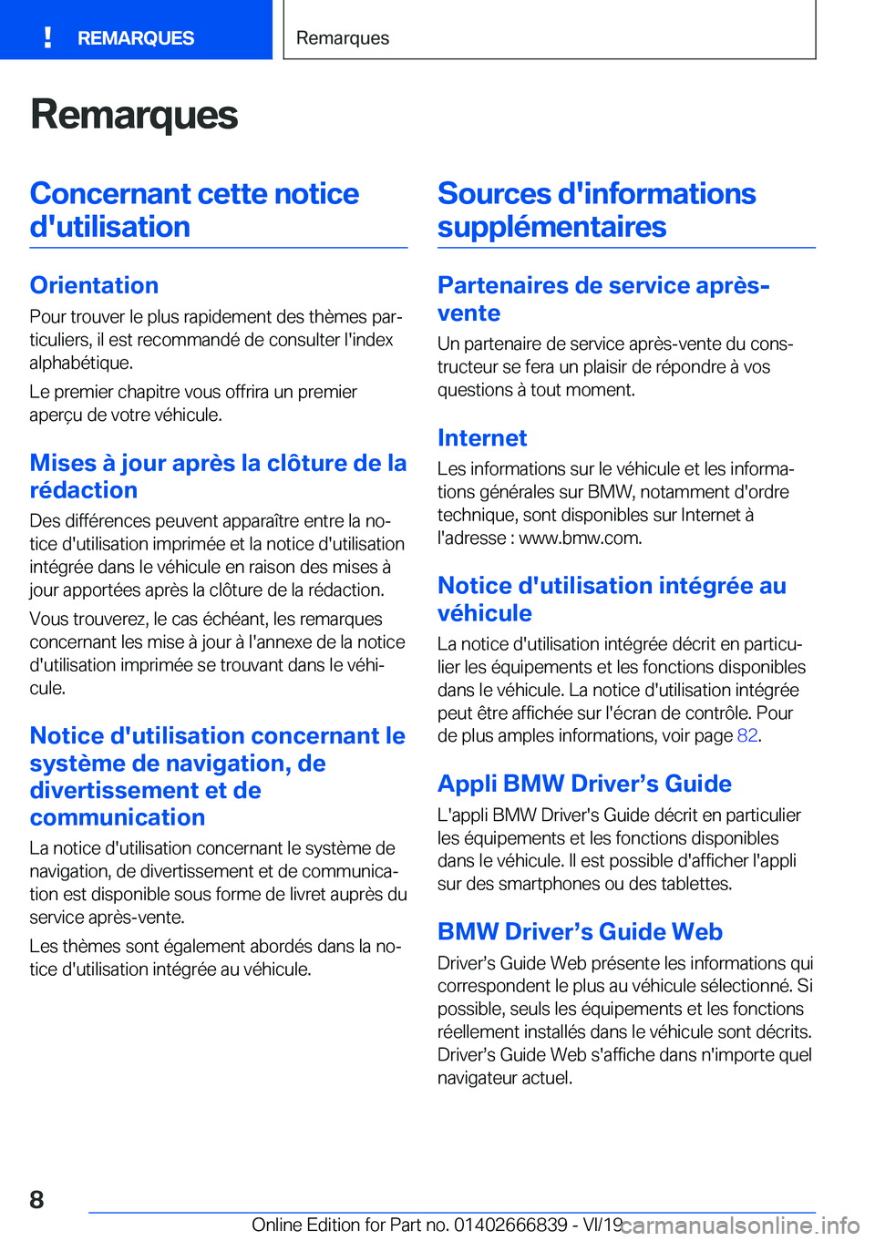 BMW X3 M 2020  Notices Demploi (in French) �R�e�m�a�r�q�u�e�s�C�o�n�c�e�r�n�a�n�t��c�e�t�t�e��n�o�t�i�c�e�d�'�u�t�i�l�i�s�a�t�i�o�n
�O�r�i�e�n�t�a�t�i�o�n �P�o�u�r��t�r�o�u�v�e�r��l�e��p�l�u�s��r�a�p�i�d�e�m�e�n�t��d�e�s��t�h�è�m�