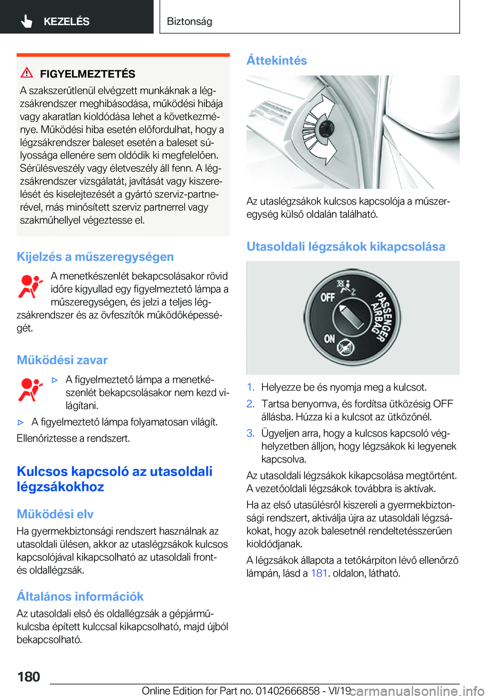 BMW X3 M 2020  Kezelési útmutató (in Hungarian) �F�I�G�Y�E�L�M�E�Z�T�E�T�