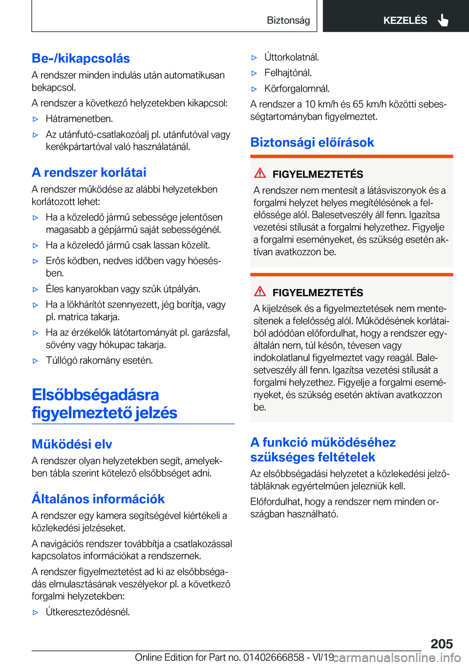 BMW X3 M 2020  Kezelési útmutató (in Hungarian) �B�e�-�/�k�i�k�a�p�c�s�o�l�