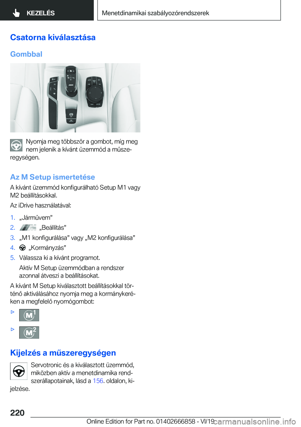 BMW X3 M 2020  Kezelési útmutató (in Hungarian) �C�s�a�t�o�r�n�a��k�i�v�