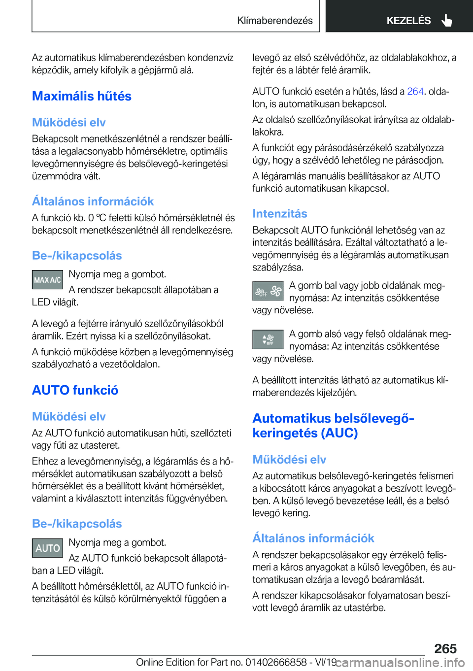 BMW X3 M 2020  Kezelési útmutató (in Hungarian) �A�z��a�u�t�o�m�a�t�i�k�u�s��k�l�