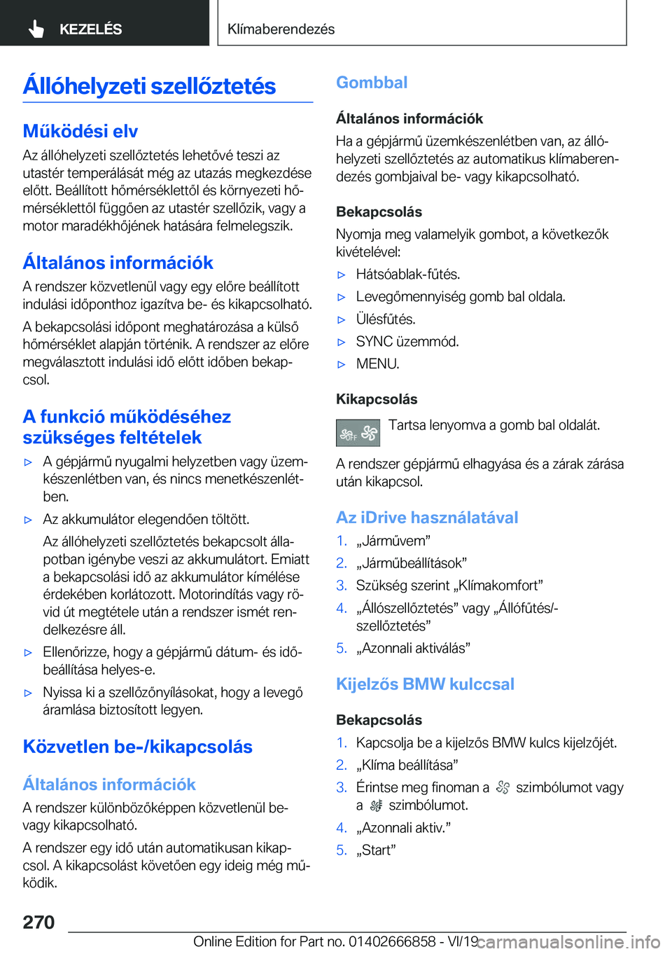 BMW X3 M 2020  Kezelési útmutató (in Hungarian) �
