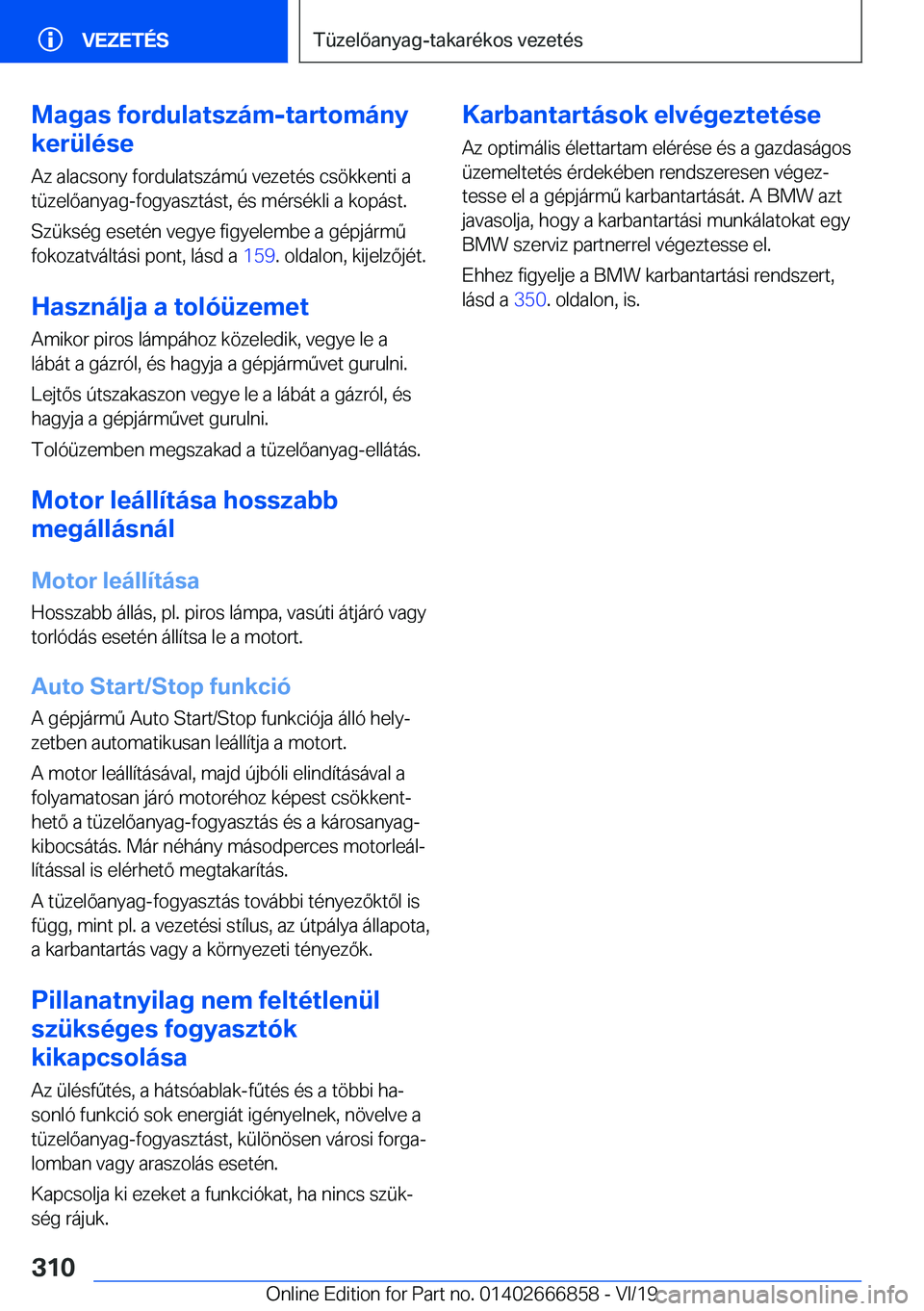 BMW X3 M 2020  Kezelési útmutató (in Hungarian) �M�a�g�a�s��f�o�r�d�u�l�a�t�s�z�