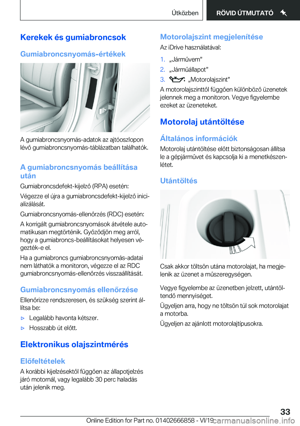 BMW X3 M 2020  Kezelési útmutató (in Hungarian) �K�e�r�e�k�e�k��