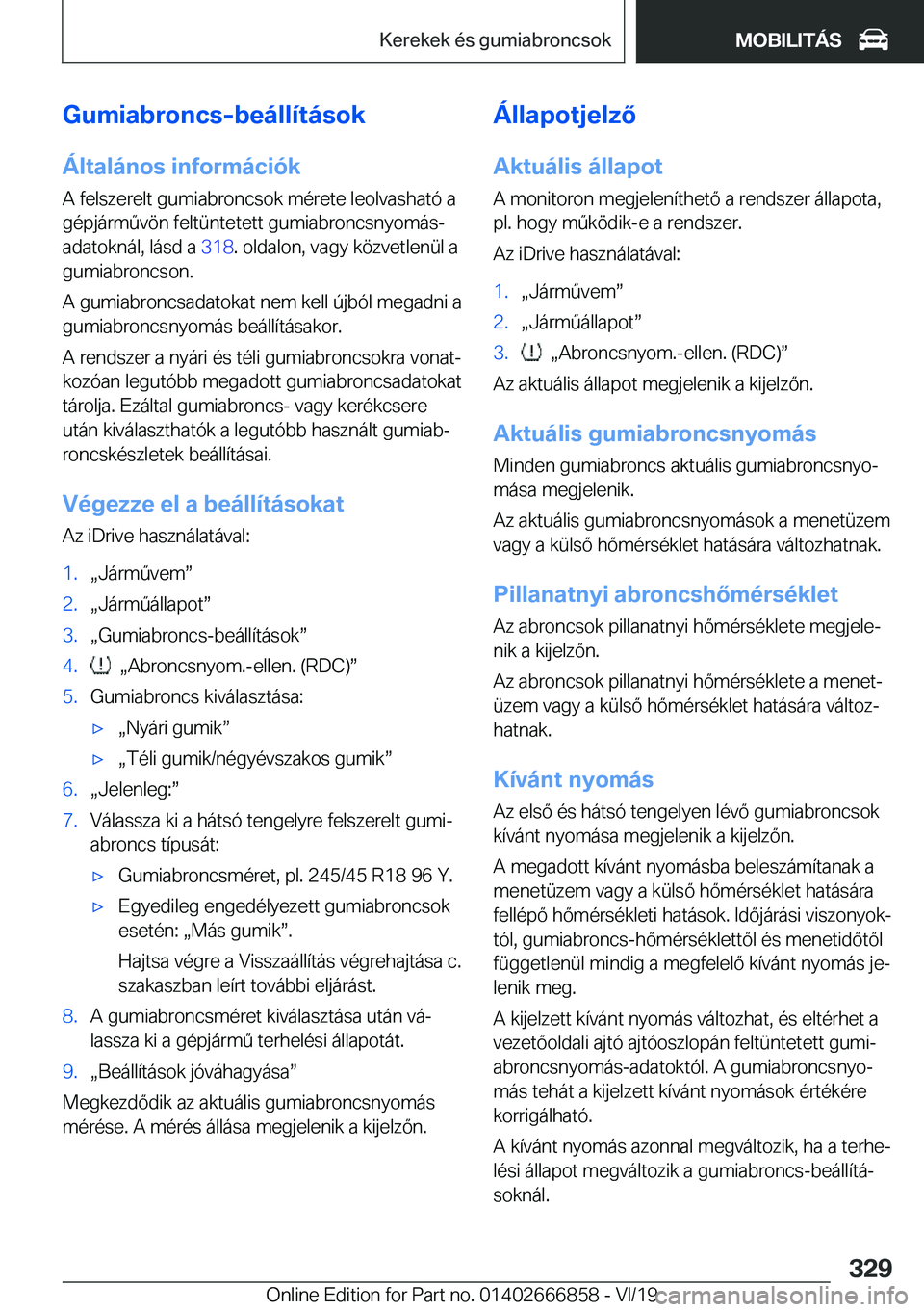 BMW X3 M 2020  Kezelési útmutató (in Hungarian) �G�u�m�i�a�b�r�o�n�c�s�-�b�e�