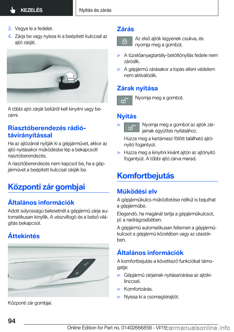 BMW X3 M 2020  Kezelési útmutató (in Hungarian) �3�.�V�e�g�y�e��l�e��a��f�e�d�e�l�e�t�.�4�.�Z�