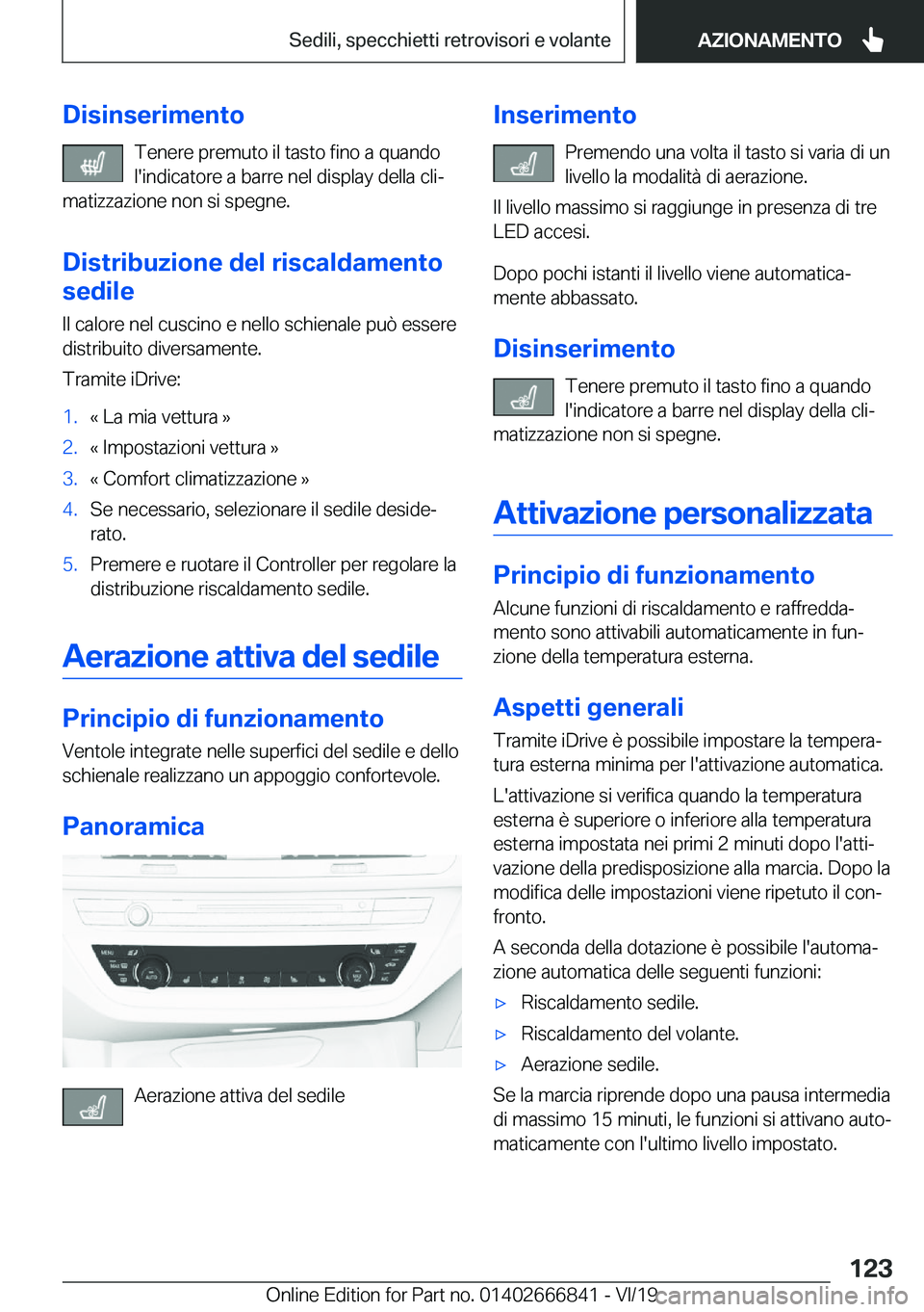BMW X3 M 2020  Libretti Di Uso E manutenzione (in Italian) �D�i�s�i�n�s�e�r�i�m�e�n�t�o�T�e�n�e�r�e��p�r�e�m�u�t�o��i�l��t�a�s�t�o��f�i�n�o��a��q�u�a�n�d�o�l�'�i�n�d�i�c�a�t�o�r�e��a��b�a�r�r�e��n�e�l��d�i�s�p�l�a�y��d�e�l�l�a��c�l�iª
�m�a�t
