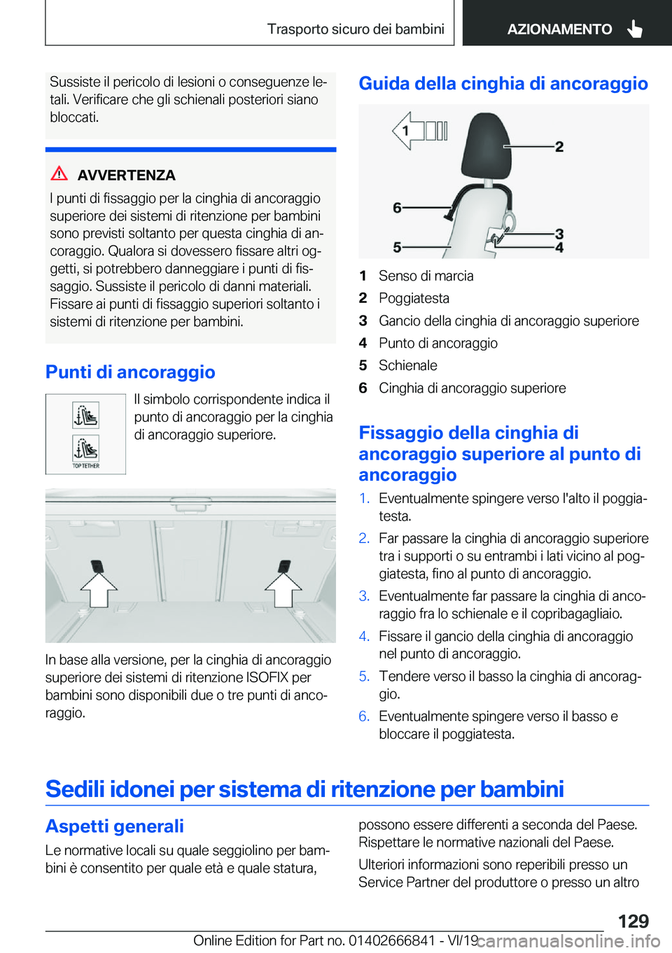 BMW X3 M 2020  Libretti Di Uso E manutenzione (in Italian) �S�u�s�s�i�s�t�e��i�l��p�e�r�i�c�o�l�o��d�i��l�e�s�i�o�n�i��o��c�o�n�s�e�g�u�e�n�z�e��l�eª
�t�a�l�i�.��V�e�r�i�f�i�c�a�r�e��c�h�e��g�l�i��s�c�h�i�e�n�a�l�i��p�o�s�t�e�r�i�o�r�i��s�i�a�n