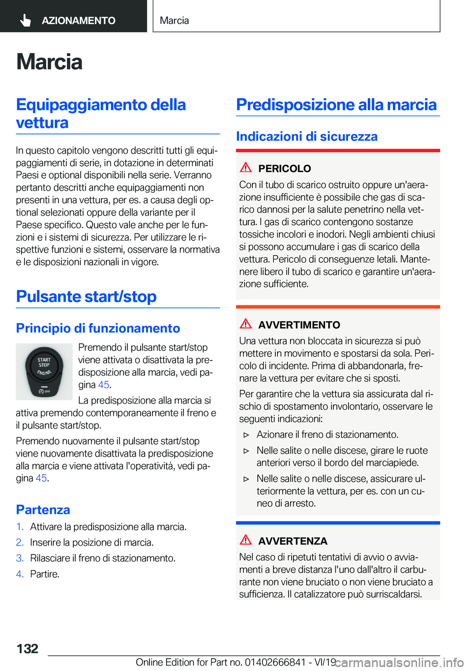 BMW X3 M 2020  Libretti Di Uso E manutenzione (in Italian) �M�a�r�c�i�a�E�q�u�i�p�a�g�g�i�a�m�e�n�t�o��d�e�l�l�a�v�e�t�t�u�r�a
�I�n��q�u�e�s�t�o��c�a�p�i�t�o�l�o��v�e�n�g�o�n�o��d�e�s�c�r�i�t�t�i��t�u�t�t�i��g�l�i��e�q�u�iª
�p�a�g�g�i�a�m�e�n�t�i��