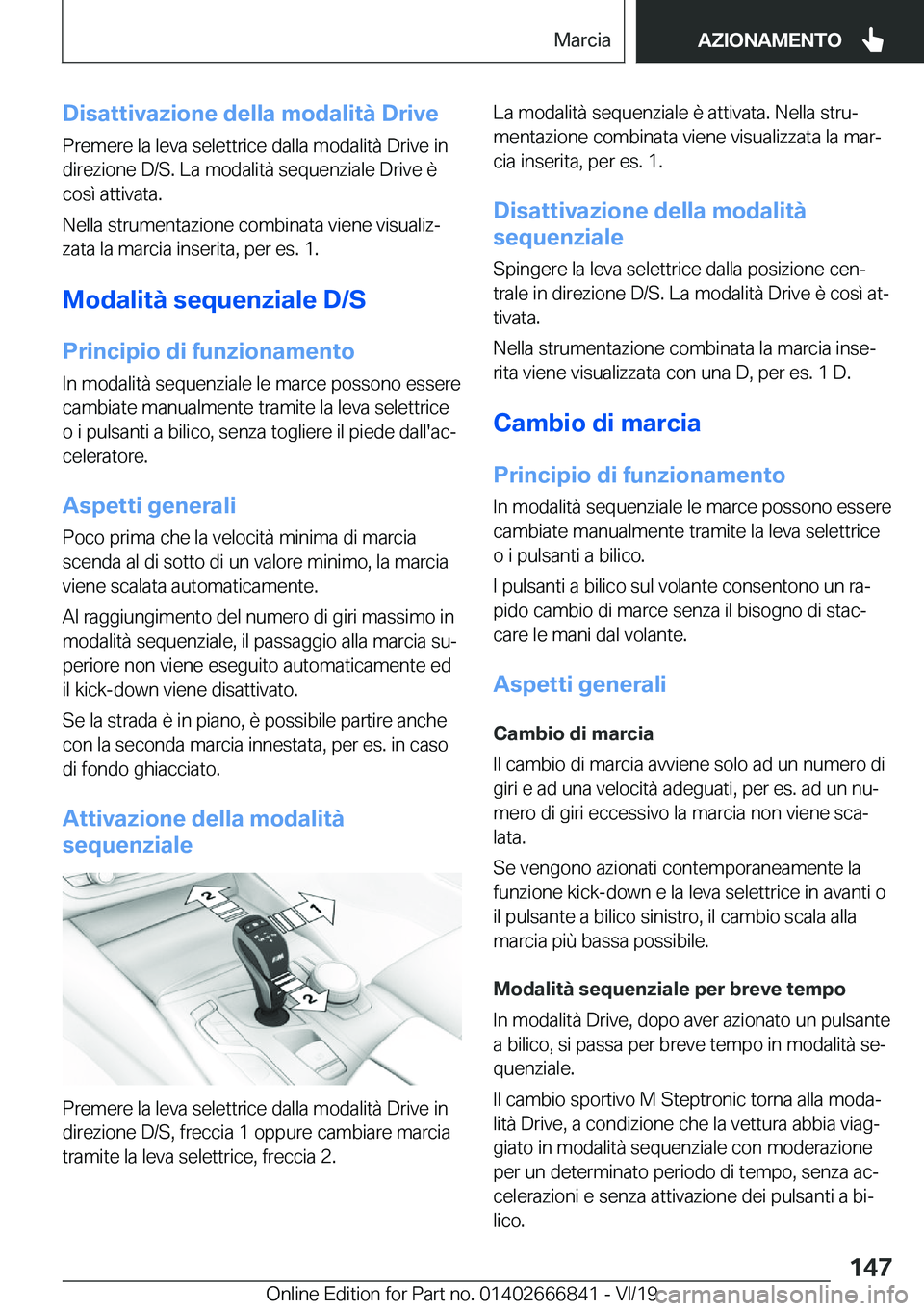 BMW X3 M 2020  Libretti Di Uso E manutenzione (in Italian) �D�i�s�a�t�t�i�v�a�z�i�o�n�e��d�e�l�l�a��m�o�d�a�l�i�t�