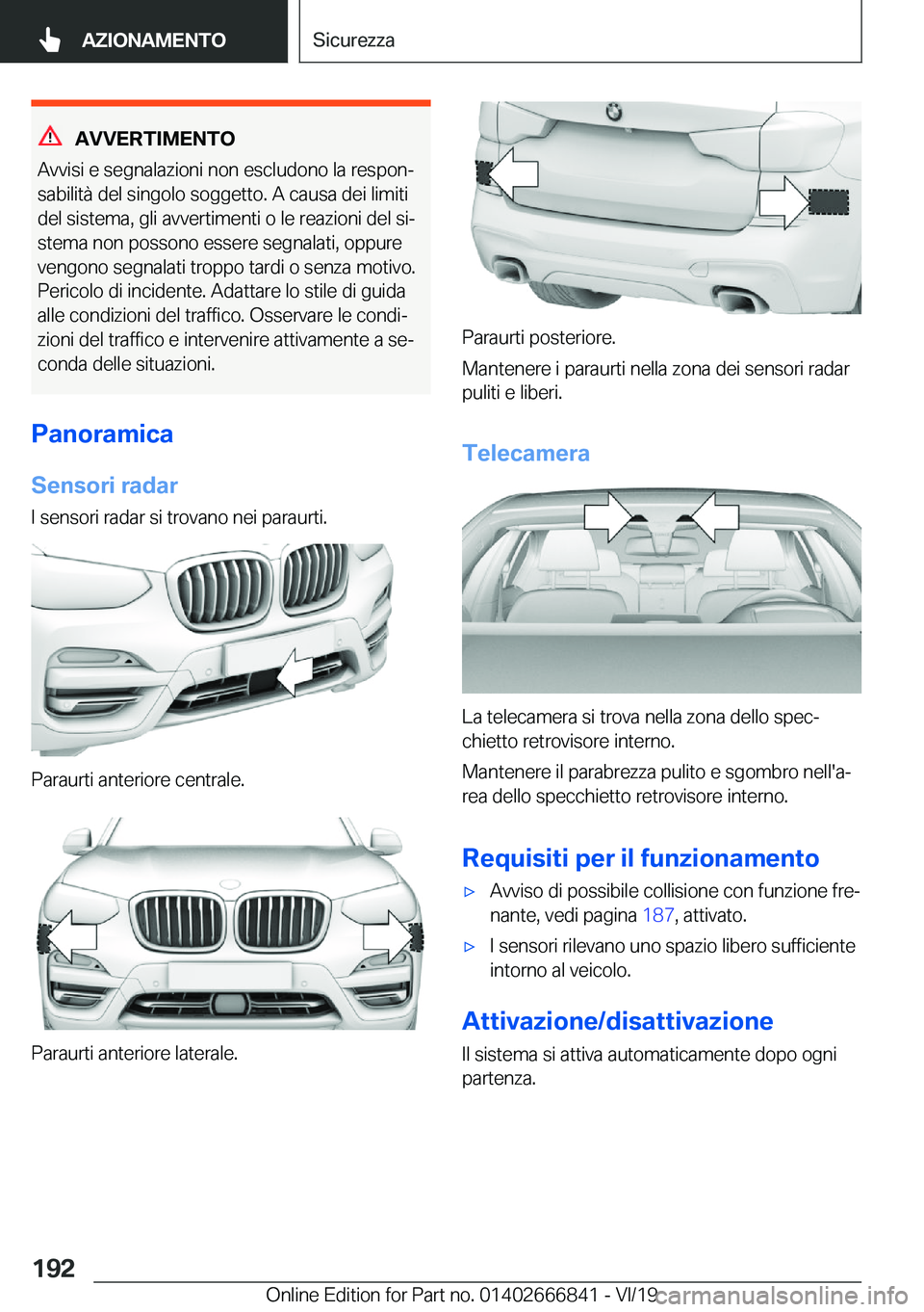 BMW X3 M 2020  Libretti Di Uso E manutenzione (in Italian) �A�V�V�E�R�T�I�M�E�N�T�O
�A�v�v�i�s�i��e��s�e�g�n�a�l�a�z�i�o�n�i��n�o�n��e�s�c�l�u�d�o�n�o��l�a��r�e�s�p�o�nª
�s�a�b�i�l�i�t�