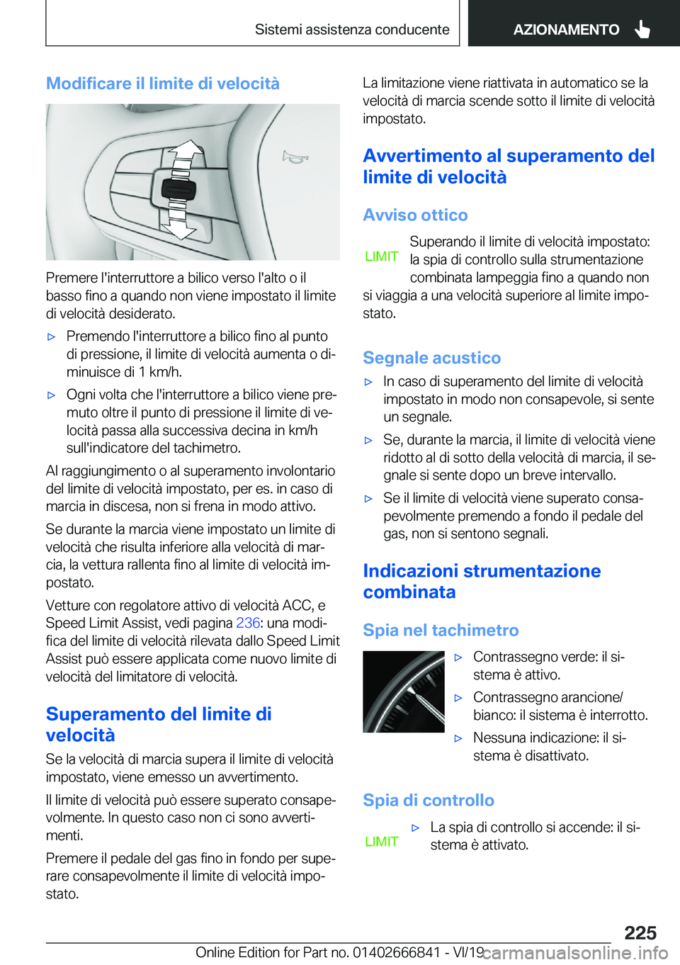 BMW X3 M 2020  Libretti Di Uso E manutenzione (in Italian) �M�o�d�i�f�i�c�a�r�e��i�l��l�i�m�i�t�e��d�i��v�e�l�o�c�i�t�