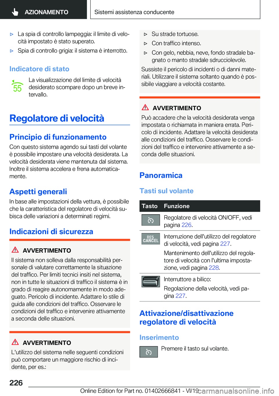 BMW X3 M 2020  Libretti Di Uso E manutenzione (in Italian) 'x�L�a��s�p�i�a��d�i��c�o�n�t�r�o�l�l�o��l�a�m�p�e�g�g�i�a�:��i�l��l�i�m�i�t�e��d�i��v�e�l�oª�c�i�t�