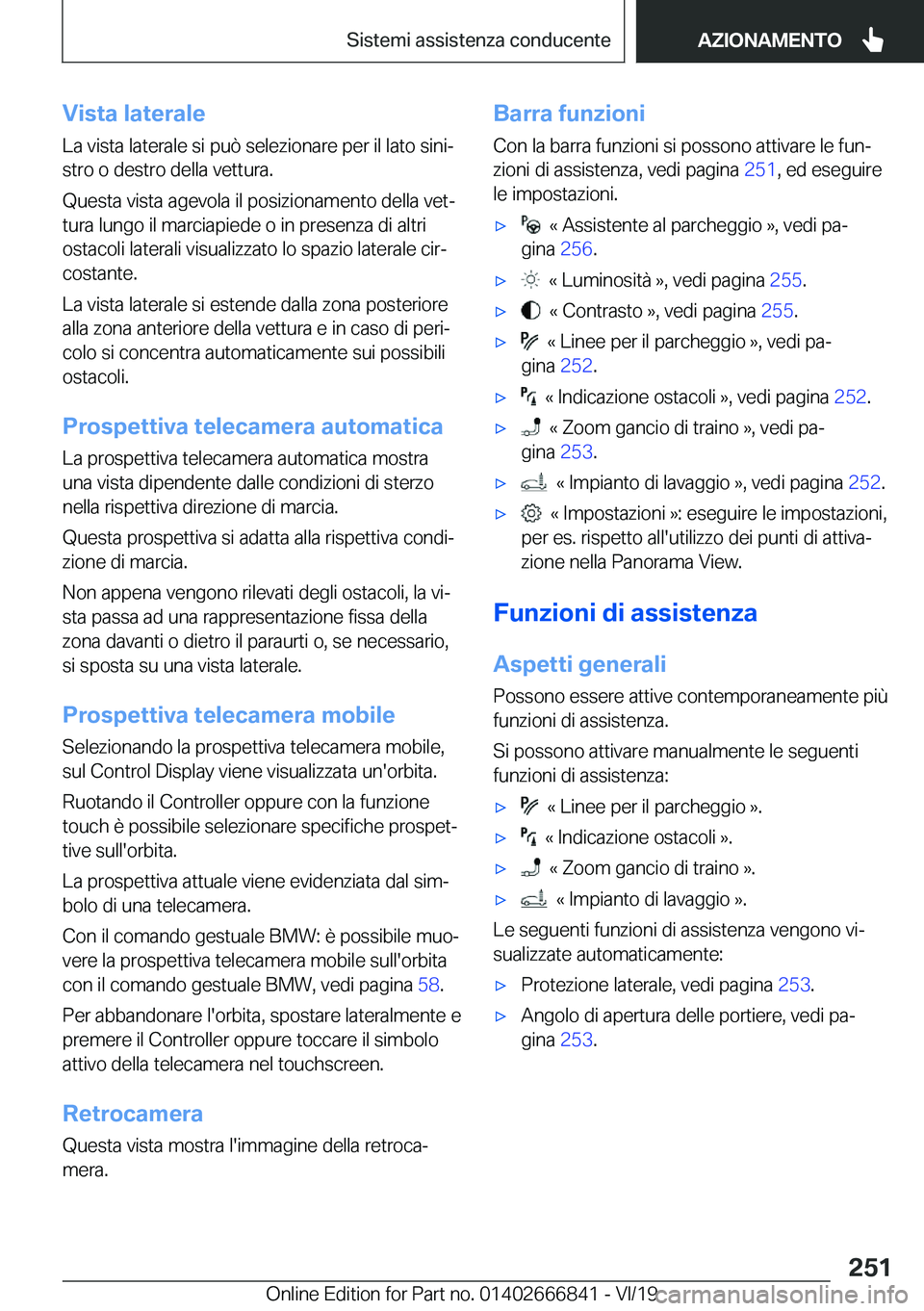 BMW X3 M 2020  Libretti Di Uso E manutenzione (in Italian) �V�i�s�t�a��l�a�t�e�r�a�l�e
�L�a��v�i�s�t�a��l�a�t�e�r�a�l�e��s�i��p�u�