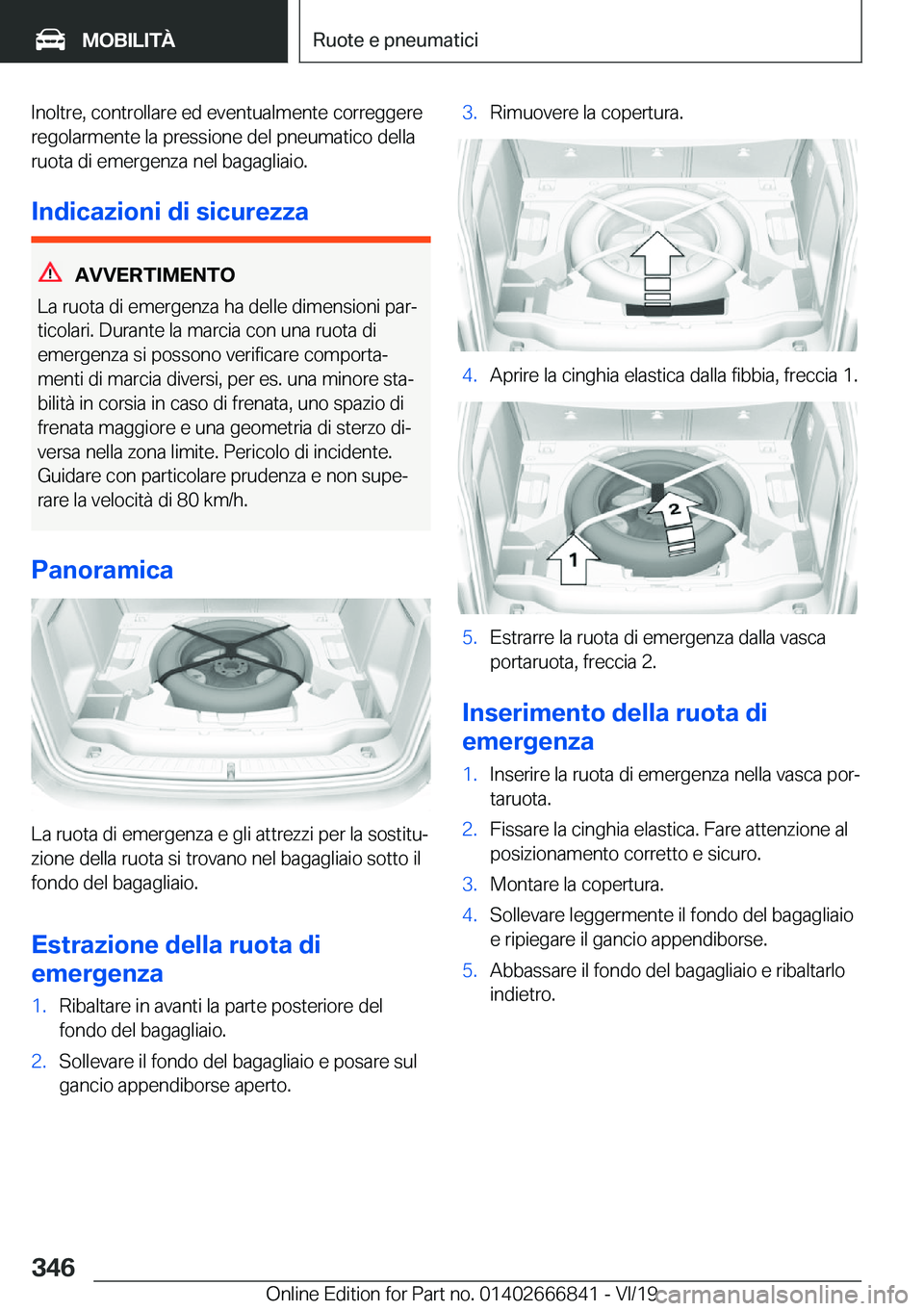 BMW X3 M 2020  Libretti Di Uso E manutenzione (in Italian) �I�n�o�l�t�r�e�,��c�o�n�t�r�o�l�l�a�r�e��e�d��e�v�e�n�t�u�a�l�m�e�n�t�e��c�o�r�r�e�g�g�e�r�e�r�e�g�o�l�a�r�m�e�n�t�e��l�a��p�r�e�s�s�i�o�n�e��d�e�l��p�n�e�u�m�a�t�i�c�o��d�e�l�l�a
�r�u�o�t�a�