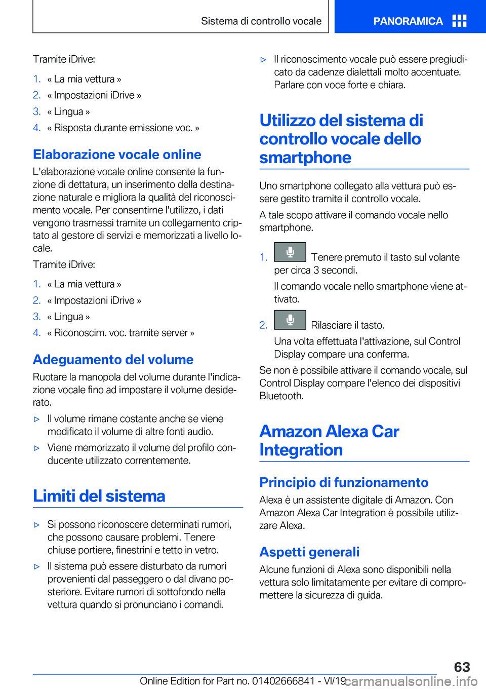 BMW X3 M 2020  Libretti Di Uso E manutenzione (in Italian) �T�r�a�m�i�t�e��i�D�r�i�v�e�:�1�.�«��L�a��m�i�a��v�e�t�t�u�r�a��{�2�.�«��I�m�p�o�s�t�a�z�i�o�n�i��i�D�r�i�v�e��{�3�.�«��L�i�n�g�u�a��{�4�.�«��R�i�s�p�o�s�t�a��d�u�r�a�n�t�e��e�m�i�s�s