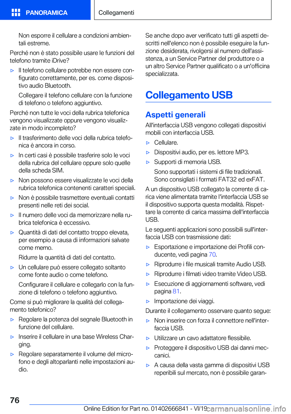 BMW X3 M 2020  Libretti Di Uso E manutenzione (in Italian) �N�o�n��e�s�p�o�r�r�e��i�l��c�e�l�l�u�l�a�r�e��a��c�o�n�d�i�z�i�o�n�i��a�m�b�i�e�nª�t�a�l�i��e�s�t�r�e�m�e�.
�P�e�r�c�h�é��n�o�n��è��s�t�a�t�o��p�o�s�s�i�b�i�l�e��u�s�a�r�e��l�e��f�u